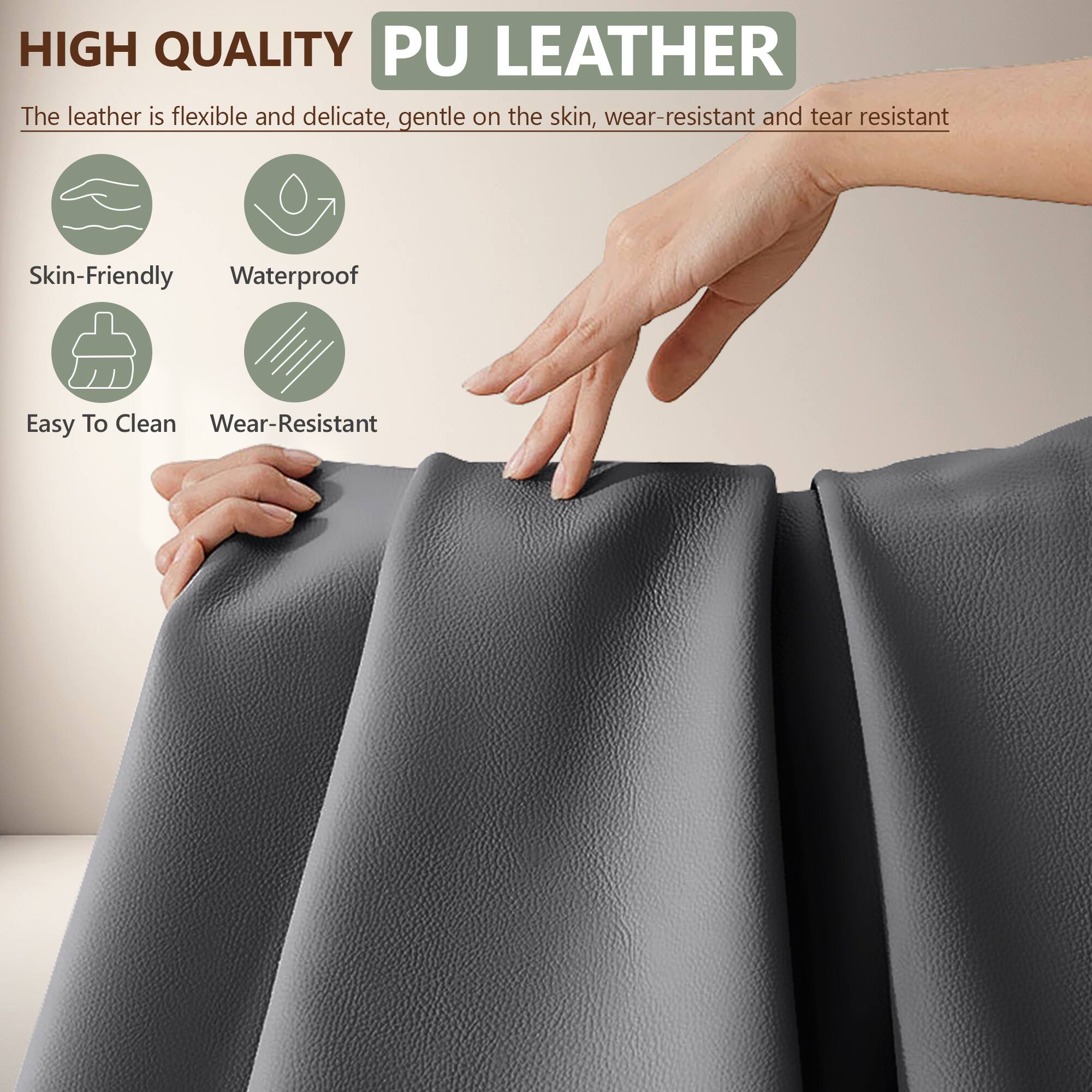HIGH QUALITY PU LEATHER

The leather is flexible and delicate, gentle on the skin, wear-resistant and tear resistant

- Skin-Friendly
- Waterproof
- Easy To Clean
- Wear-Resistant