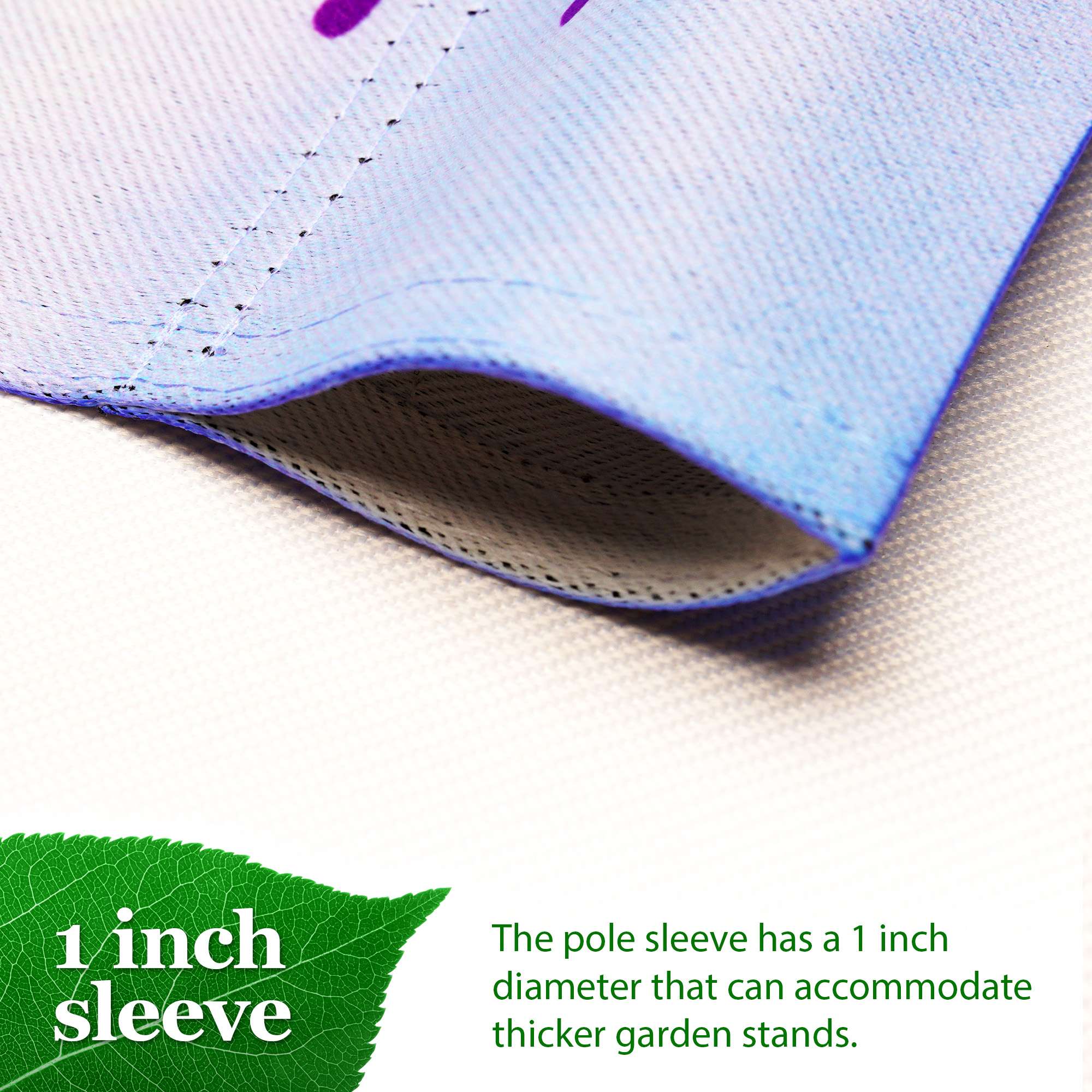 1 inch sleeve

The pole sleeve has a 1 inch diameter that can accommodate thicker garden stands.