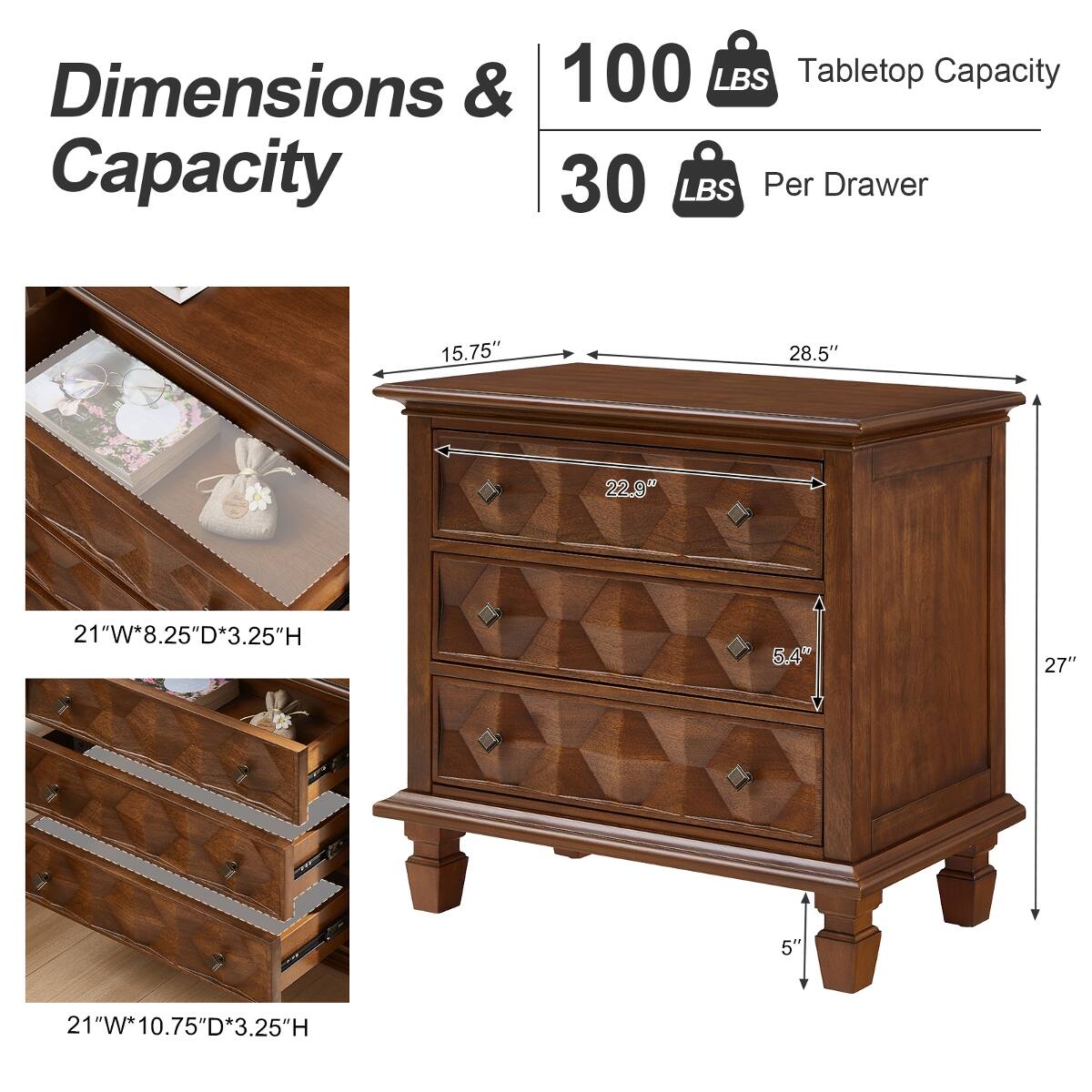Dimensions & Capacity

100 LBS Tabletop Capacity
30 LBS Per Drawer

15.75"
28.5"
22.9"
21"W*8.25"D*3.25"H
5.4"
27"
5"
21"W*10.75"D*3.25"H