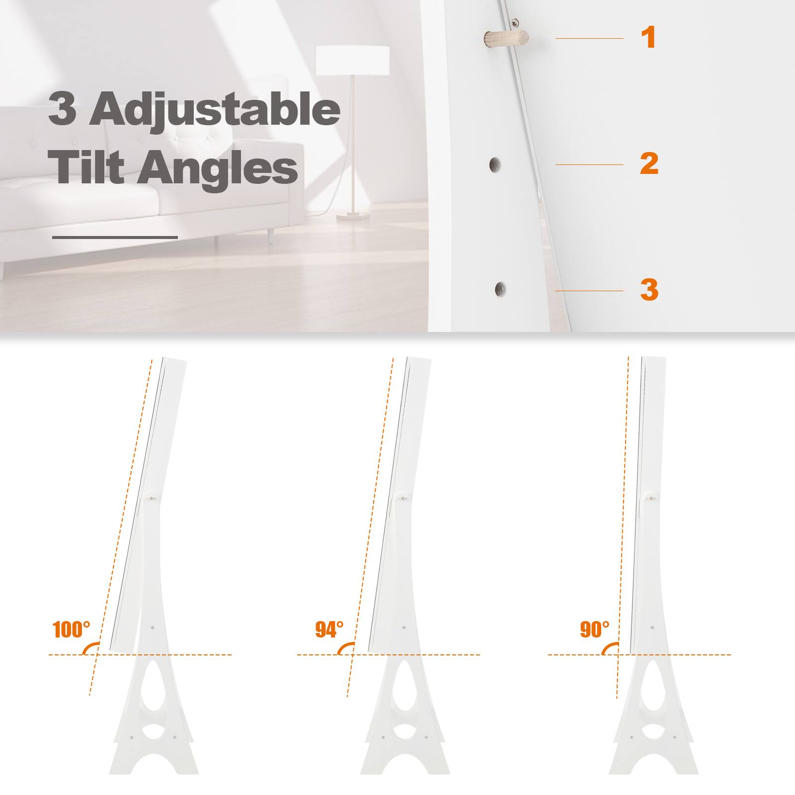 3 Adjustable Tilt Angles: 1, 2, 3. 100, 94, 90.