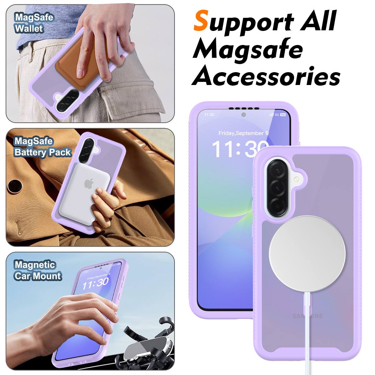 MagSafe Wallet  
Support All MagSafe Accessories  

MagSafe Battery Pack  

Magnetic Car Mount  

Friday, September 9  
11:30
