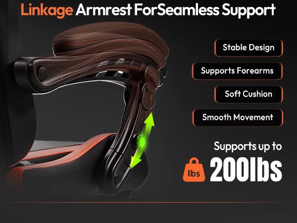 Linkage Armrest For Seamless Support

- Stable Design
- Supports Forearms
- Soft Cushion
- Smooth Movement
- Supports up to 200lbs