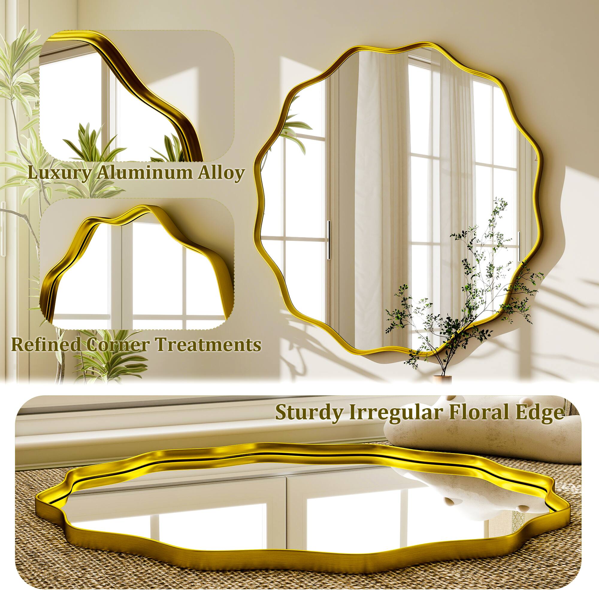 Luxury Aluminum Alloy  
Refined Corner Treatments  
Sturdy Irregular Floral Edge