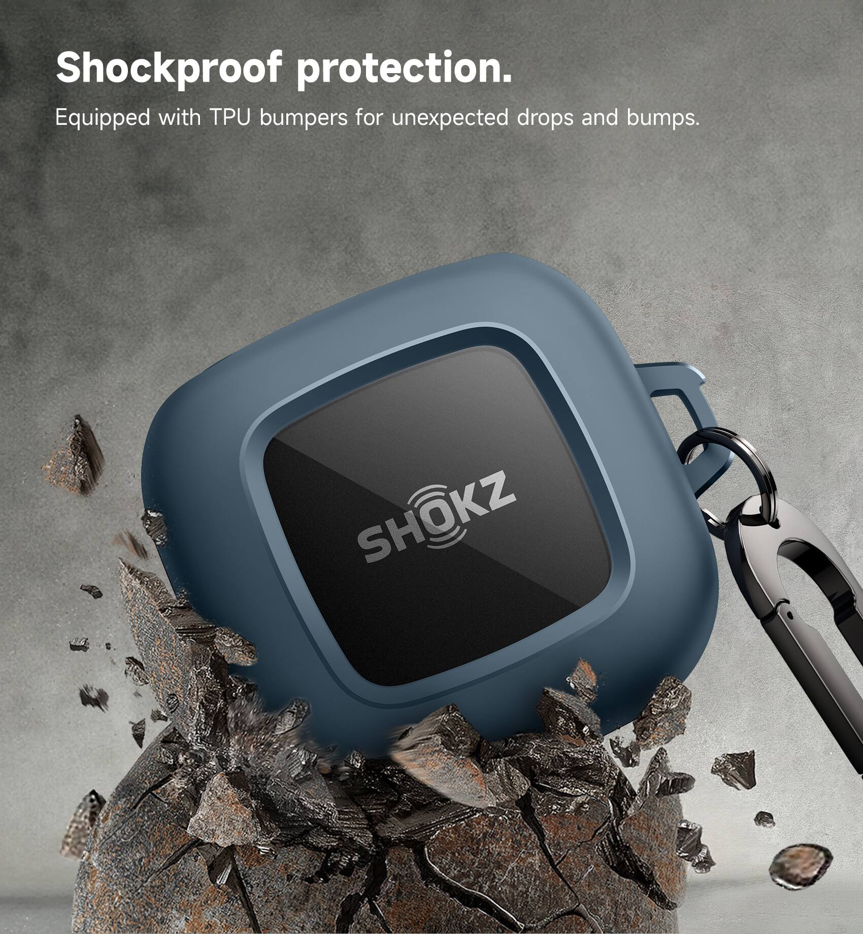 Shockproof protection.  
Equipped with TPU bumpers for unexpected drops and bumps.  
SHOKZ