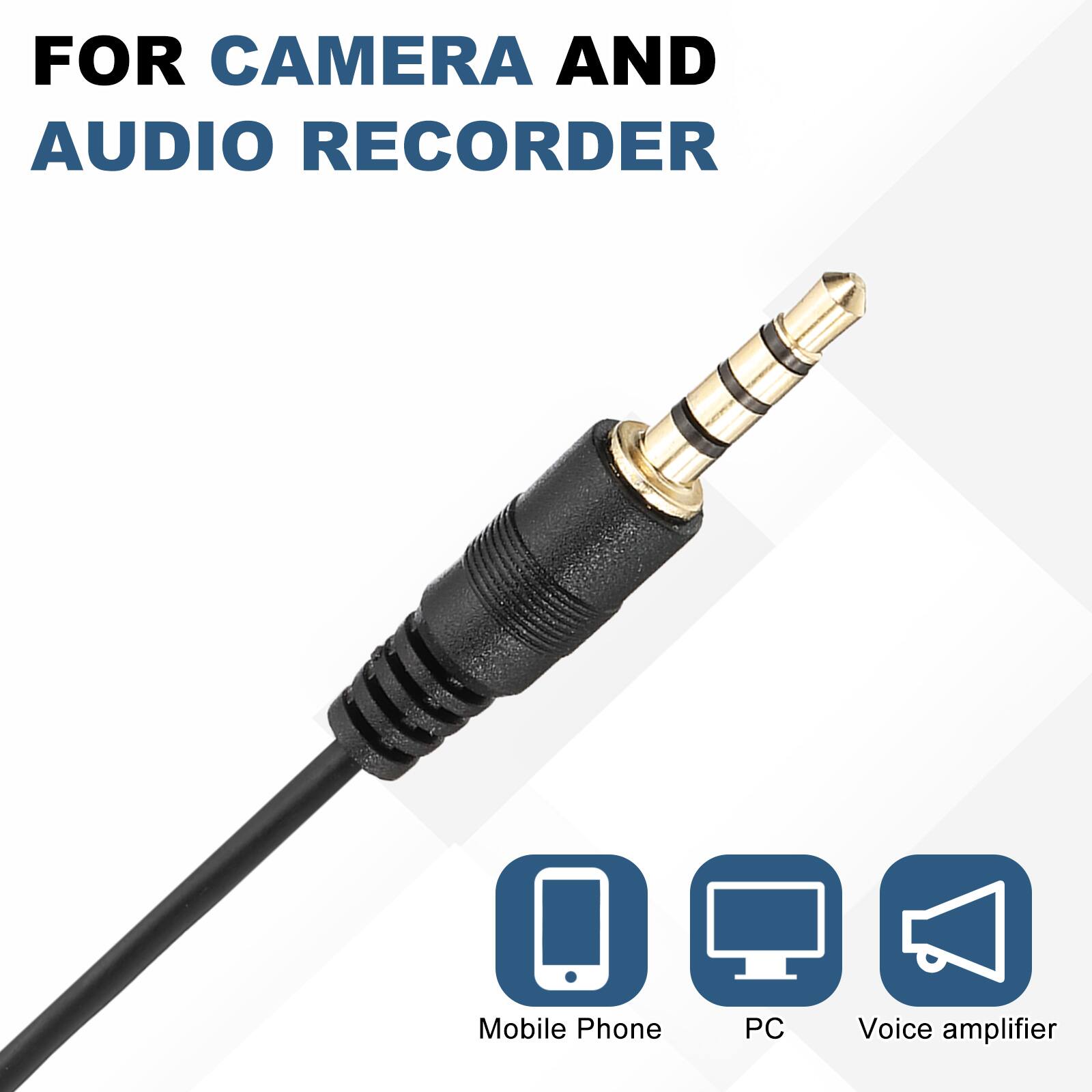 FOR CAMERA AND AUDIO RECORDER

Mobile Phone  
PC  
Voice amplifier