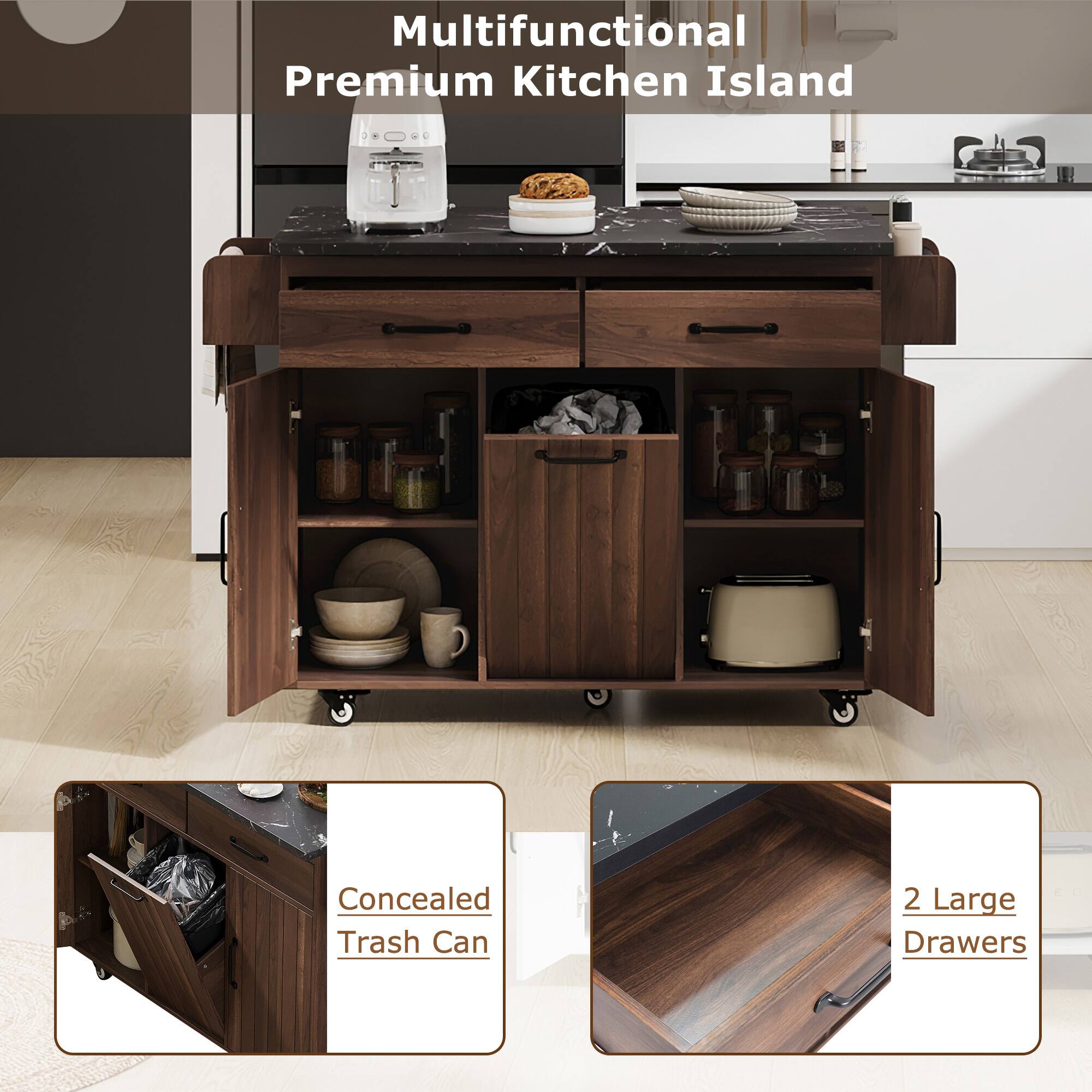 Multifunctional Premium Kitchen Island  
Concealed Trash Can  
2 Large Drawers