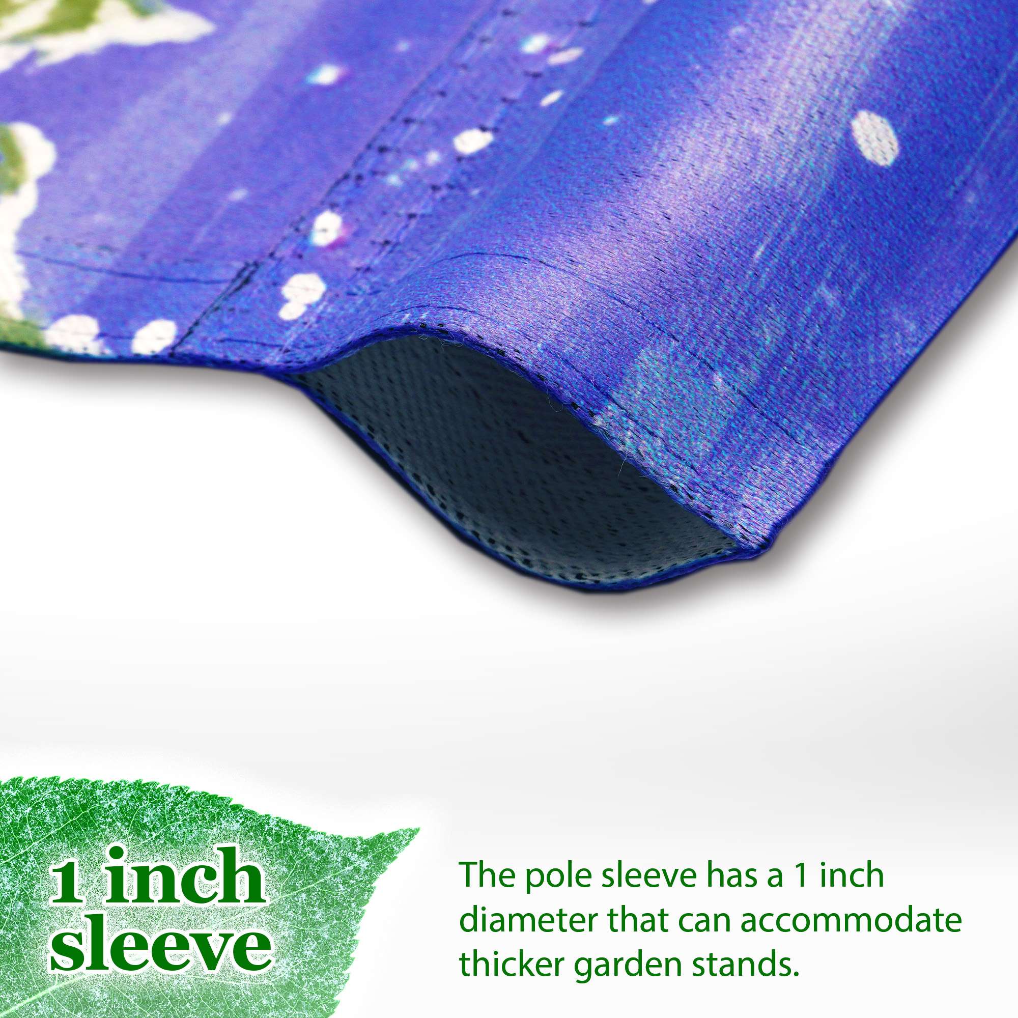 1 inch sleeve

The pole sleeve has a 1 inch diameter that can accommodate thicker garden stands.