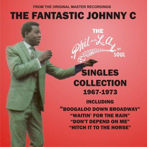 Johnny C - The Phil-la Of Soul Singles Collection 1967-1973  - COMPACT DISCS