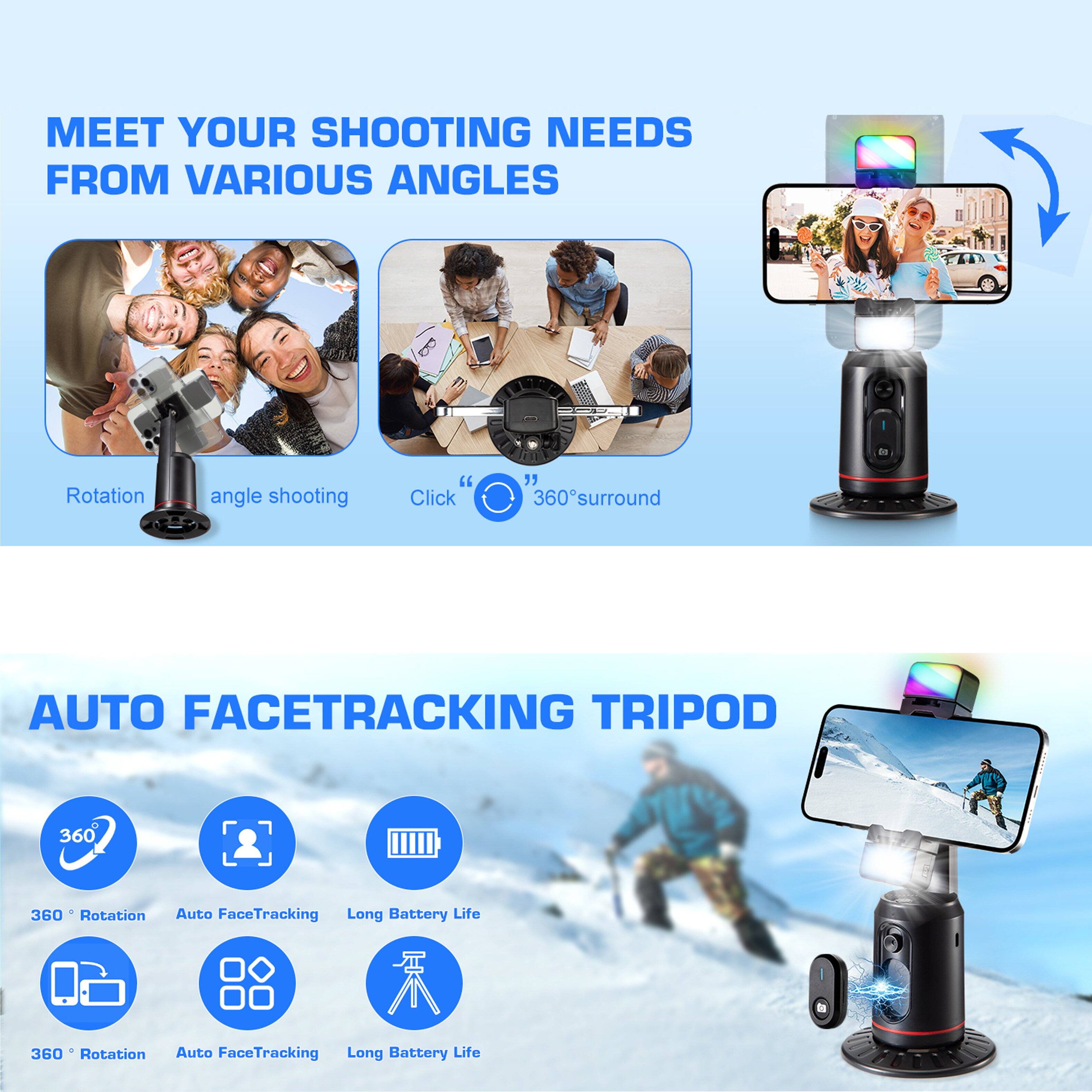 MEET YOUR SHOOTING NEEDS FROM VARIOUS ANGLES

- Rotation
- Angle shooting
- Click "360° surround"

AUTO FACETRACKING TRIPOD

- 360° Rotation
- Auto FaceTracking
- Long Battery Life

360° Rotation
Auto FaceTracking
Long Battery Life