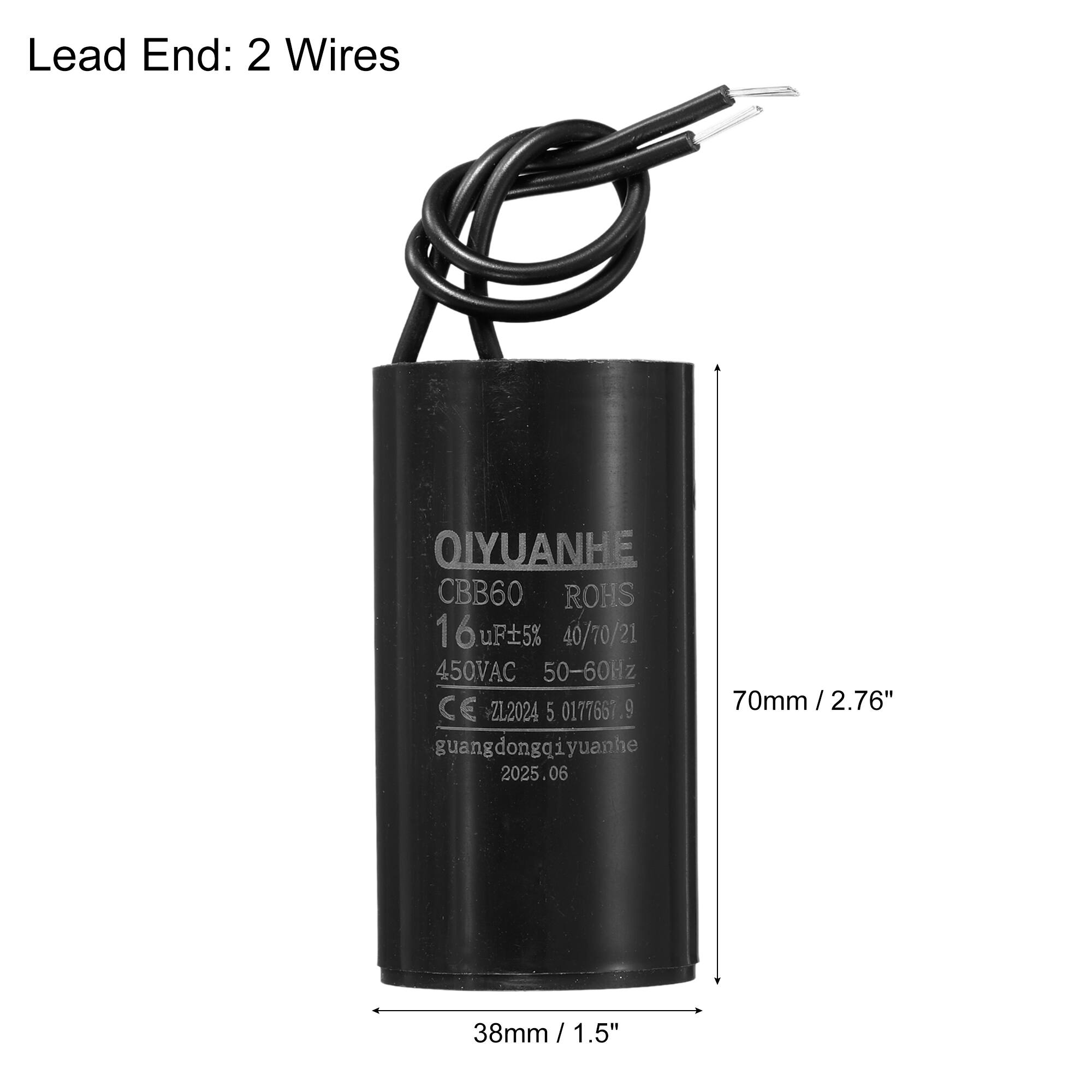 Lead End: 2 Wires

OIYUANHE  
CBB60  
ROHS  
16 uF ±5%  
40/70/21  
450VAC  
50-60Hz  
CE Z1.2024  
0177657.9  
guangdongqiyuanhe  
2025.06  

70mm / 2.76"  
38mm / 1.5"