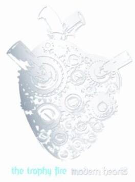 The Trophy Fire - Modern Hearts - VINYL LP