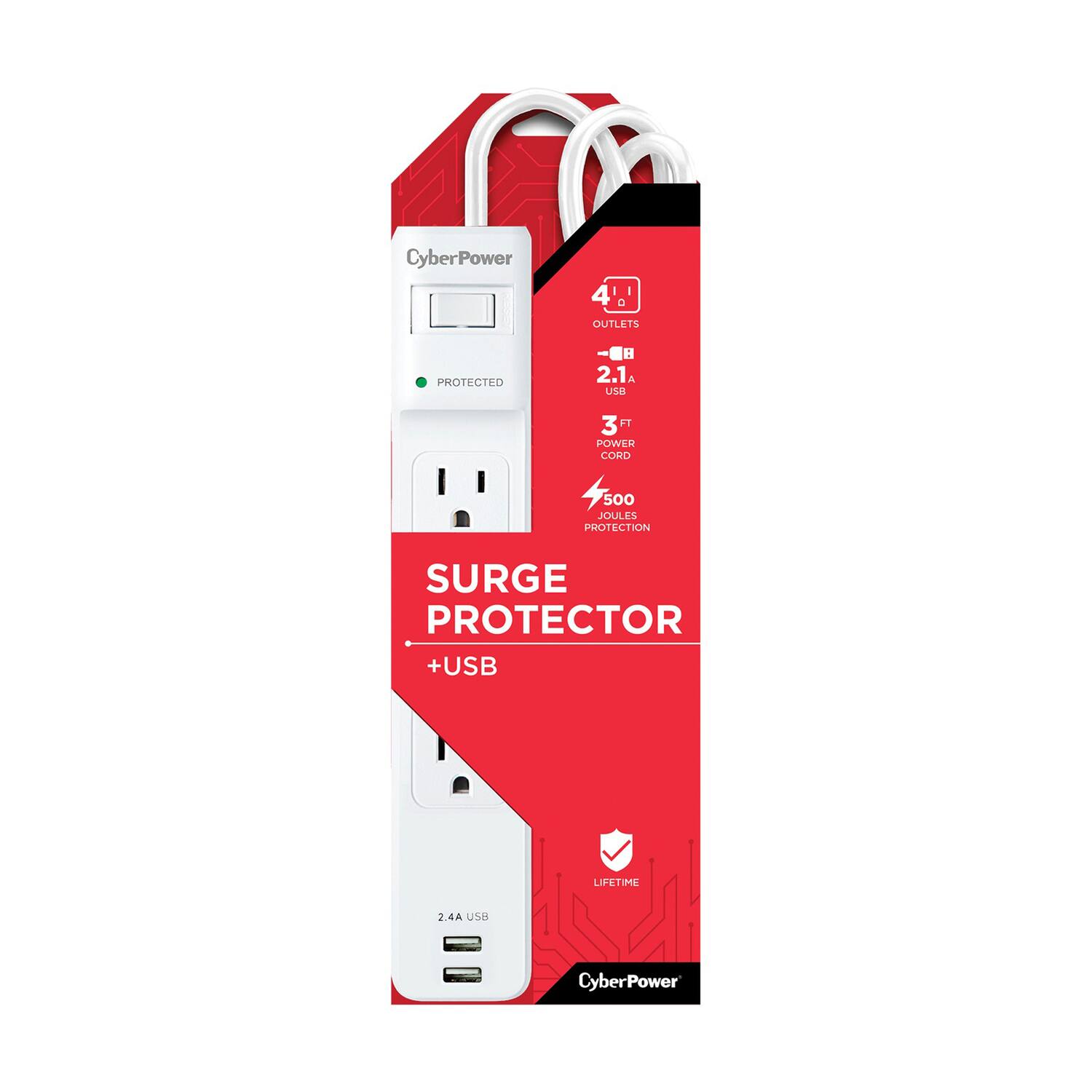 CyberPower Surge Protector + USB

- 4 OUTLETS
- 2.1A USB
- 3 FT POWER CORD
- 500 JOULES PROTECTION
- LIFETIME WARRANTY
- 2.4A USB