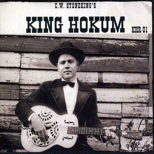 C.W. Stoneking - King Hokum   - COMPACT DISCS [CD] price history on PriceWatchPro