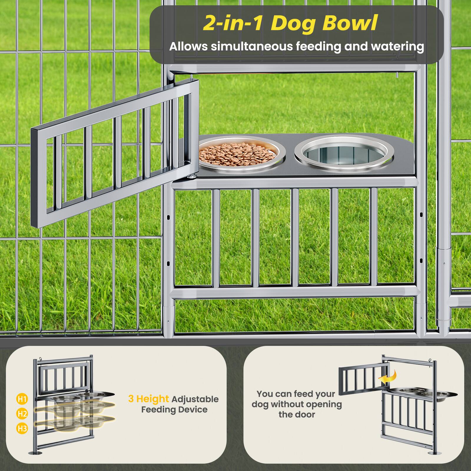 2-in-1 Dog Bowl  
Allows simultaneous feeding and watering  

3 Height Adjustable Feeding Device  

You can feed your dog without opening the door