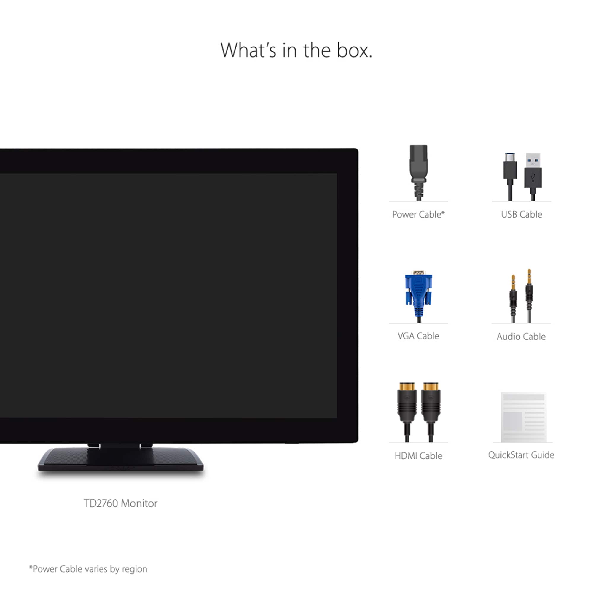 The text on the image is grouped as follows:
1. What's in the box:
2. Power Cable
3. USB Cable
4. VGA Cable
5. Audio Cable
6. HDMI Cable
7. QuickStart Guide
8. TD2760 Monitor
9. "Power Cable varies by region"
The text is now grouped and corrected.