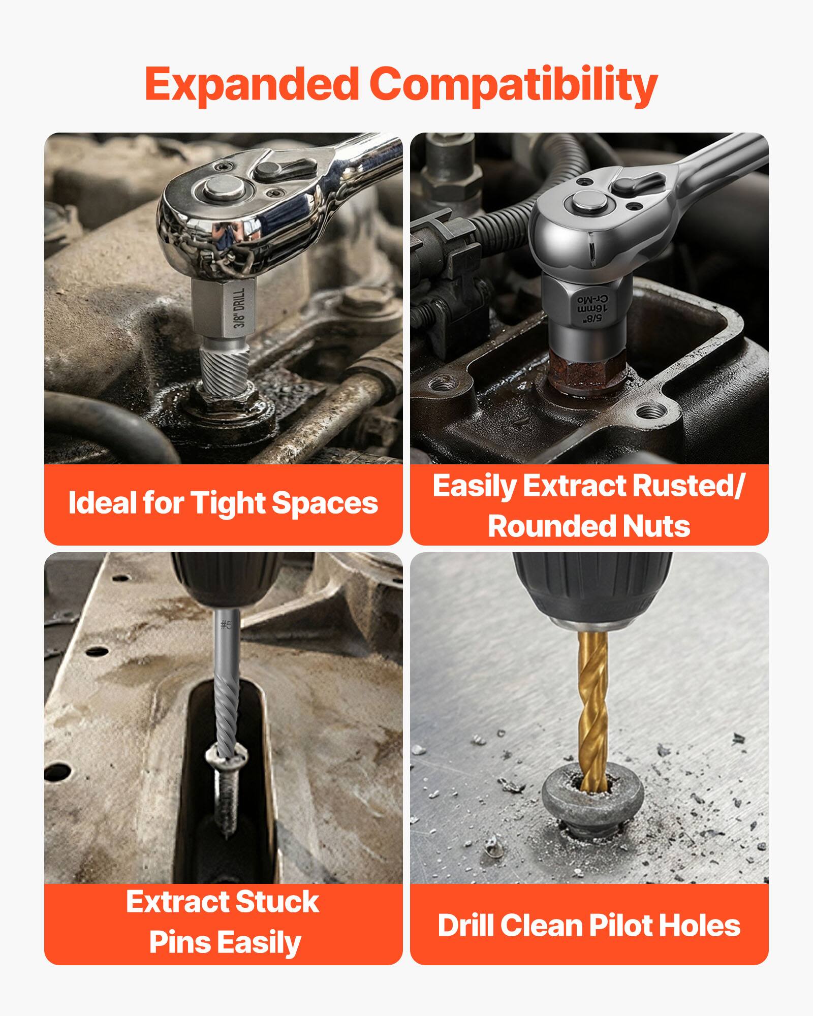 Expanded Compatibility

- Ideal for Tight Spaces
- Easily Extract Rusted/Rounded Nuts
- Extract Stuck Pins Easily
- Drill Clean Pilot Holes
