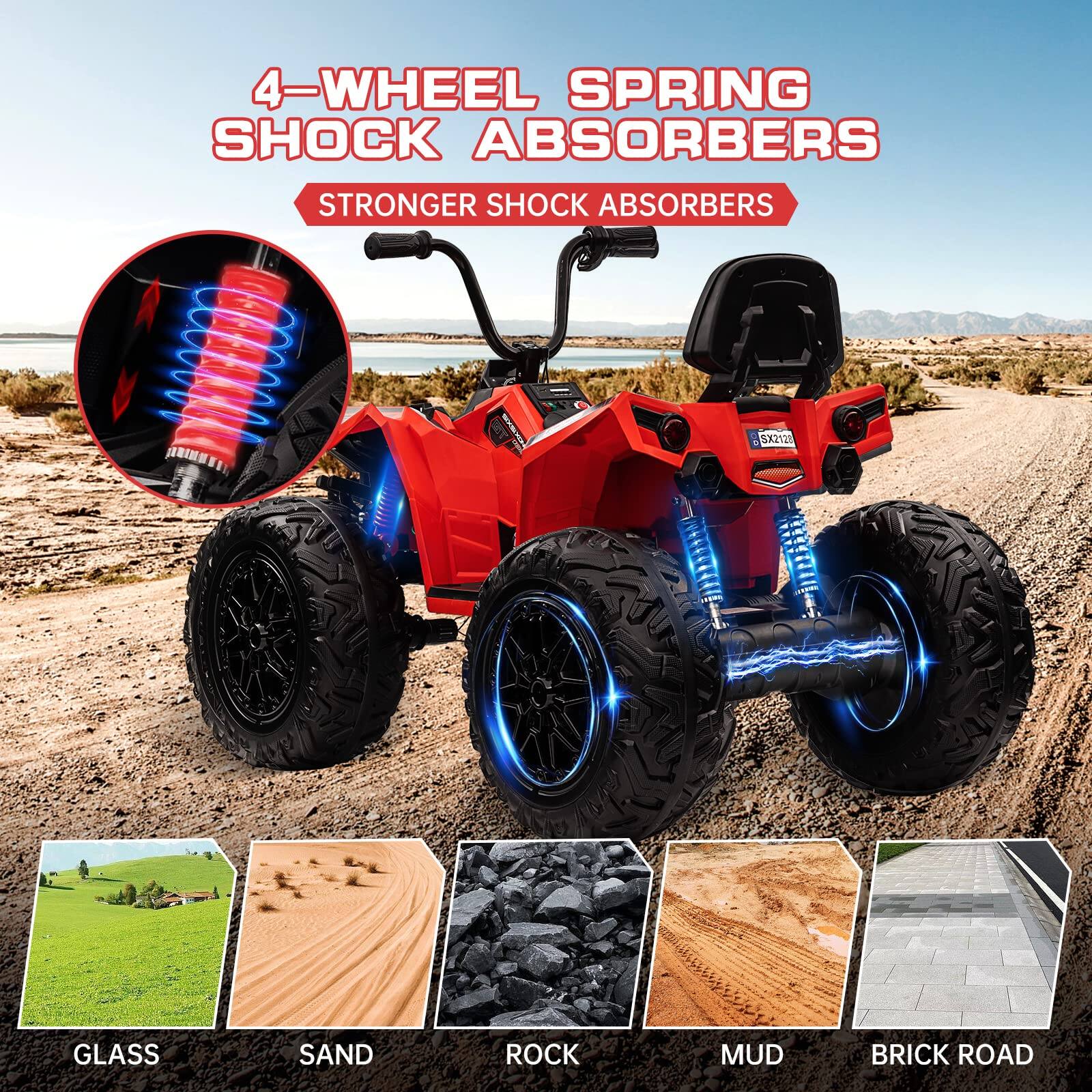 4-Wheel Spring Shock Absorbers  
Stronger Shock Absorbers  

SX2128  

Glass  
Sand  
Rock  
Mud  
Brick Road