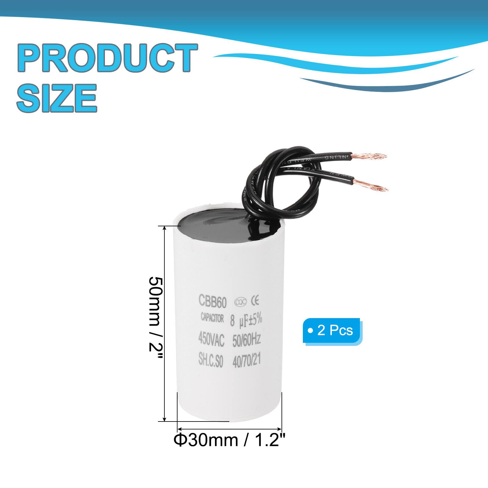 PRODUCT SIZE  
TRT 50mm / 2"  
CBB60  
CQC (E) CAPACITOR 8 µF ±5% 450VAC 50/60Hz  
SH.C.SO 40/70/21  
2 Pcs  
30mm / 1.2"