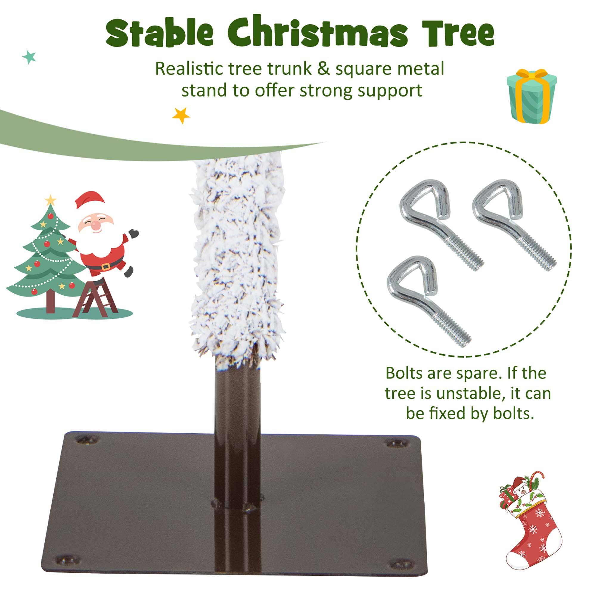 Stable Christmas Tree Realistic tree trunk & square metal stand to offer strong support Bolts are spare. If the tree is unstable, it can be fixed by bolts.