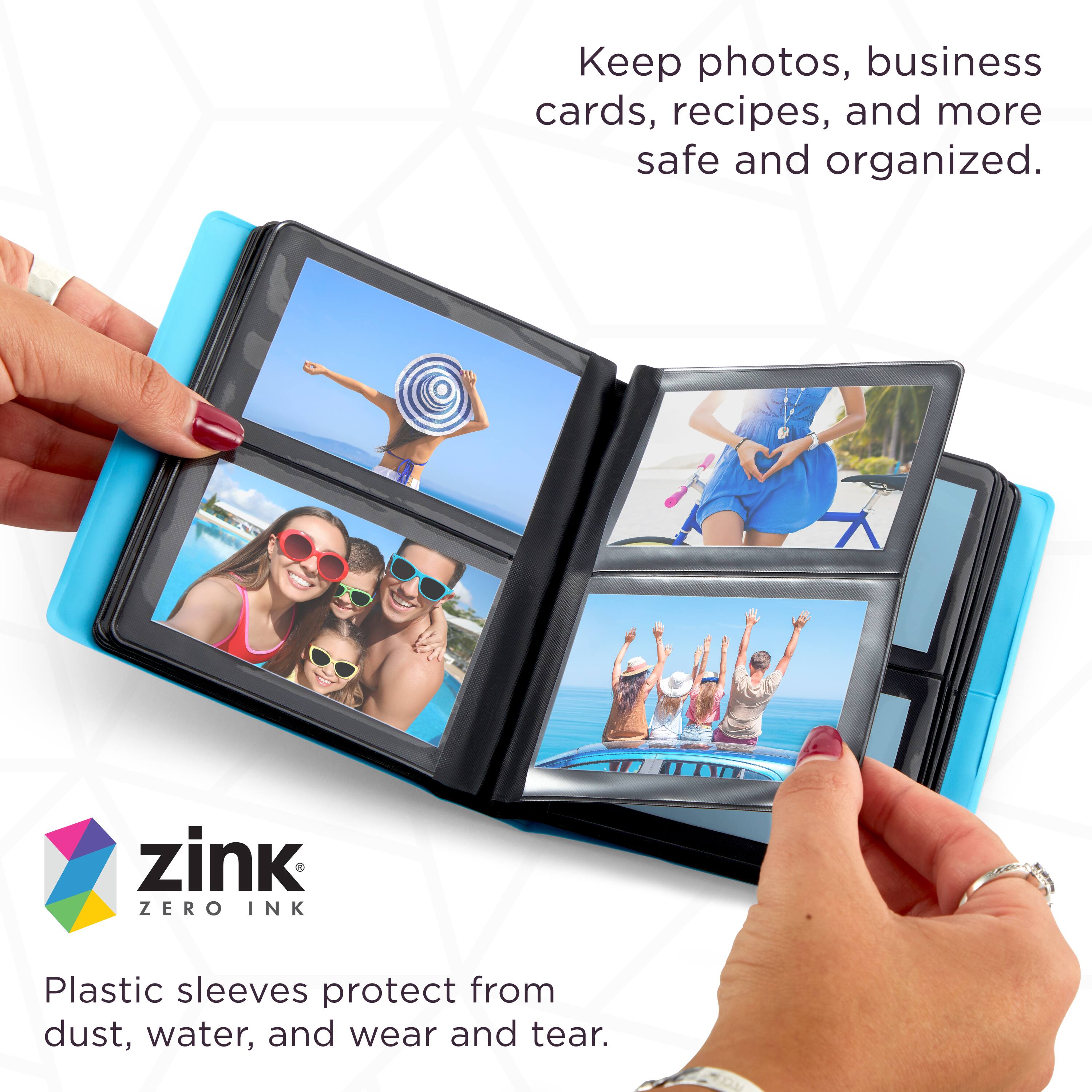 Keep photos, business cards, recipes, and more safe and organized.

zink ZERO INK

Plastic sleeves protect from dust, water, and wear and tear.