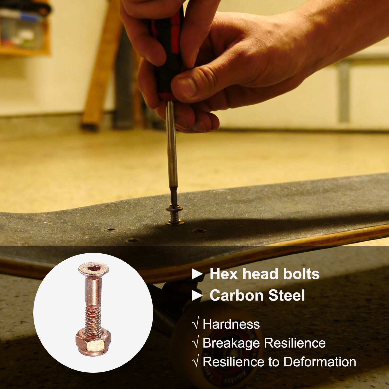 Hex head bolts  
Carbon Steel  
Hardness  
Breakage Resilience  
Resilience to Deformation