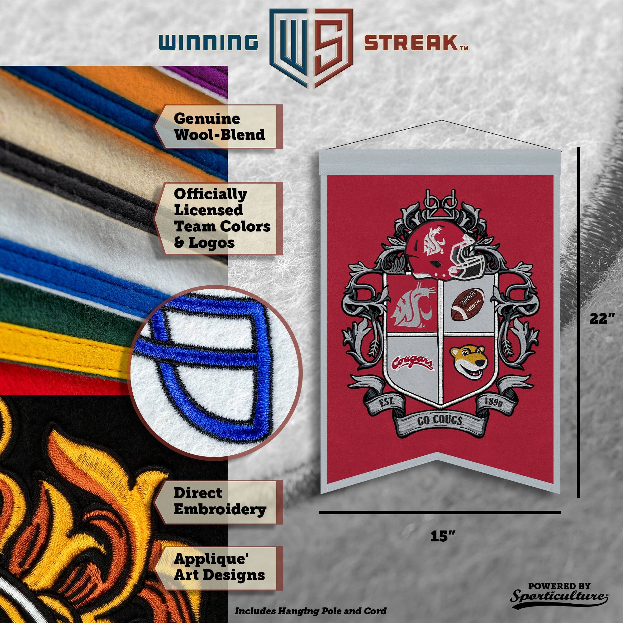 WINNING I 5 STREAK™ Genuine Wool-Blend Officially Licensed Team Colors & Logos. 22" Cougars EST. 1890. Direct Embroidery Applique' Art Designs. Includes Hanging Pole and Cord. 15" POWERED BY Sporticulture