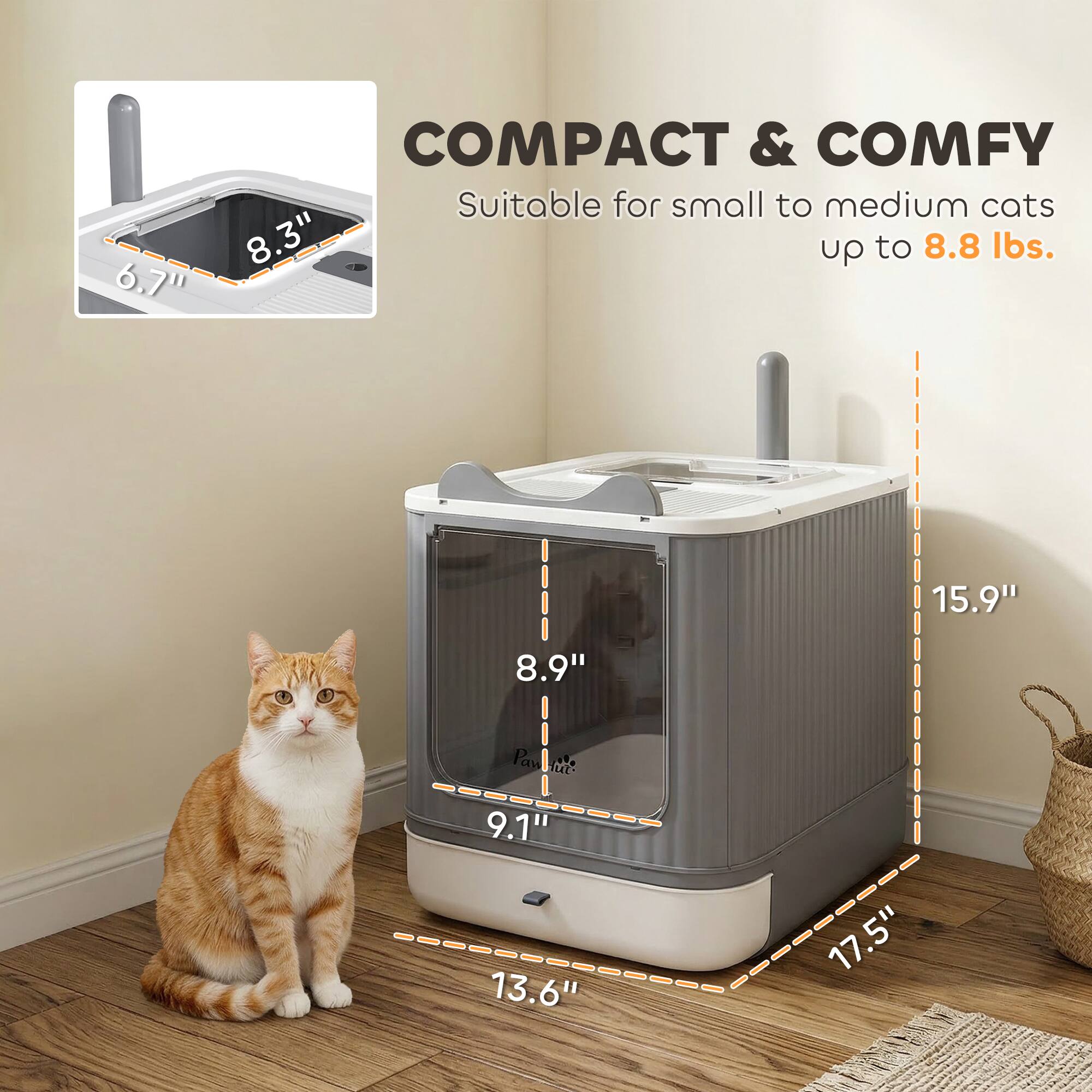 6.7" COMPACT & COMFY  
Suitable for small to medium cats up to 8.8 lbs.  
8.3"  
15.9"  
8.9"  
9.1"  
13.6"  
17.5"