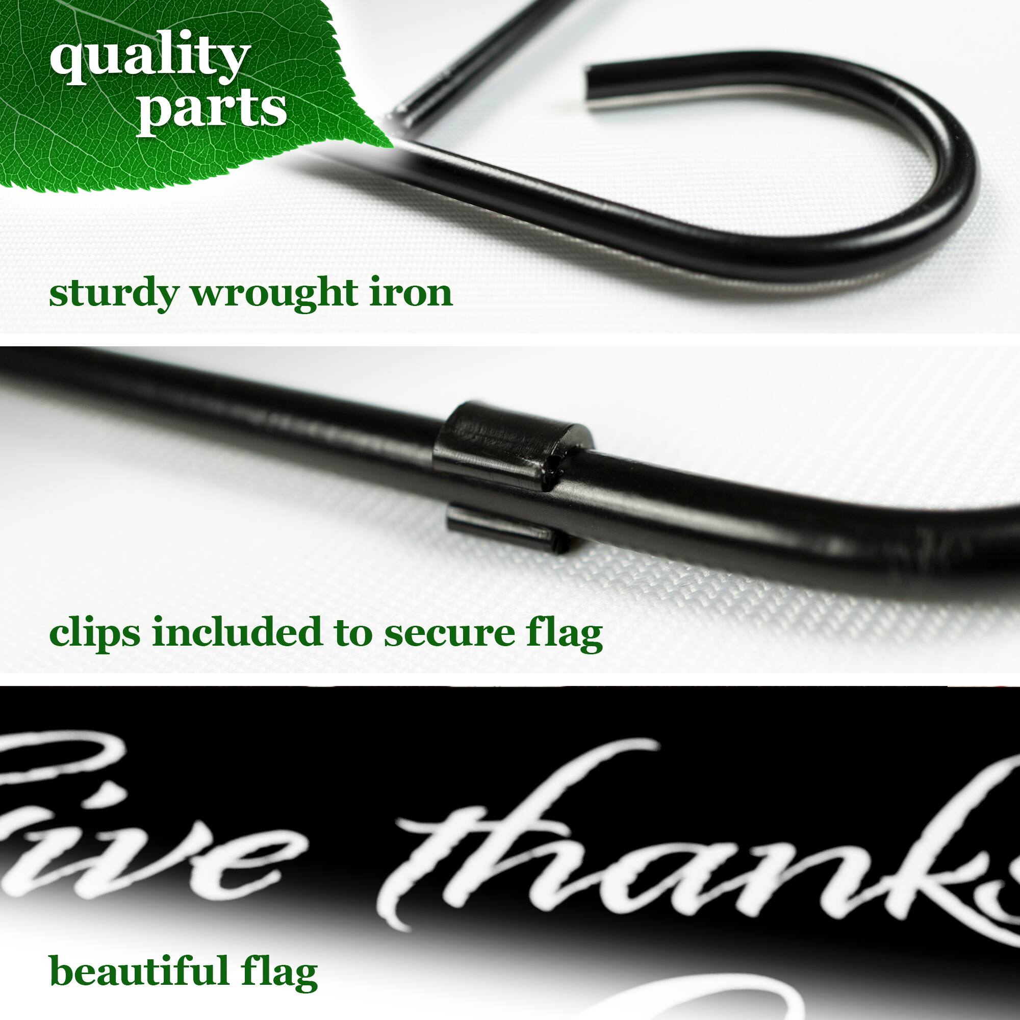 quality parts  
sturdy wrought iron  
clips included to secure flag  
beautiful flag