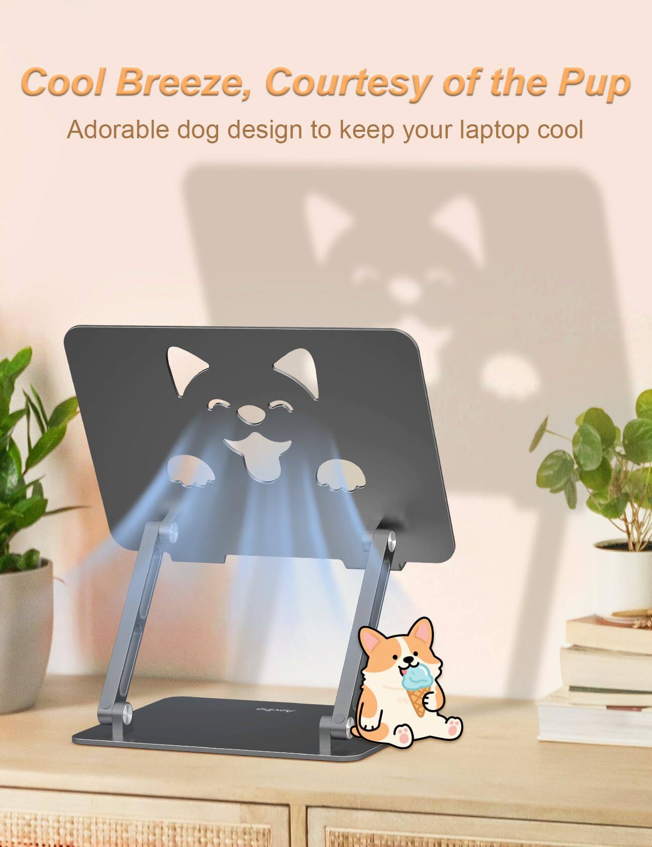Cool Breeze, Courtesy of the Pup  
Adorable dog design to keep your laptop cool