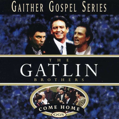 Gatlin Brothers - Come Home   - COMPACT DISCS [CD] price history on PriceWatchPro