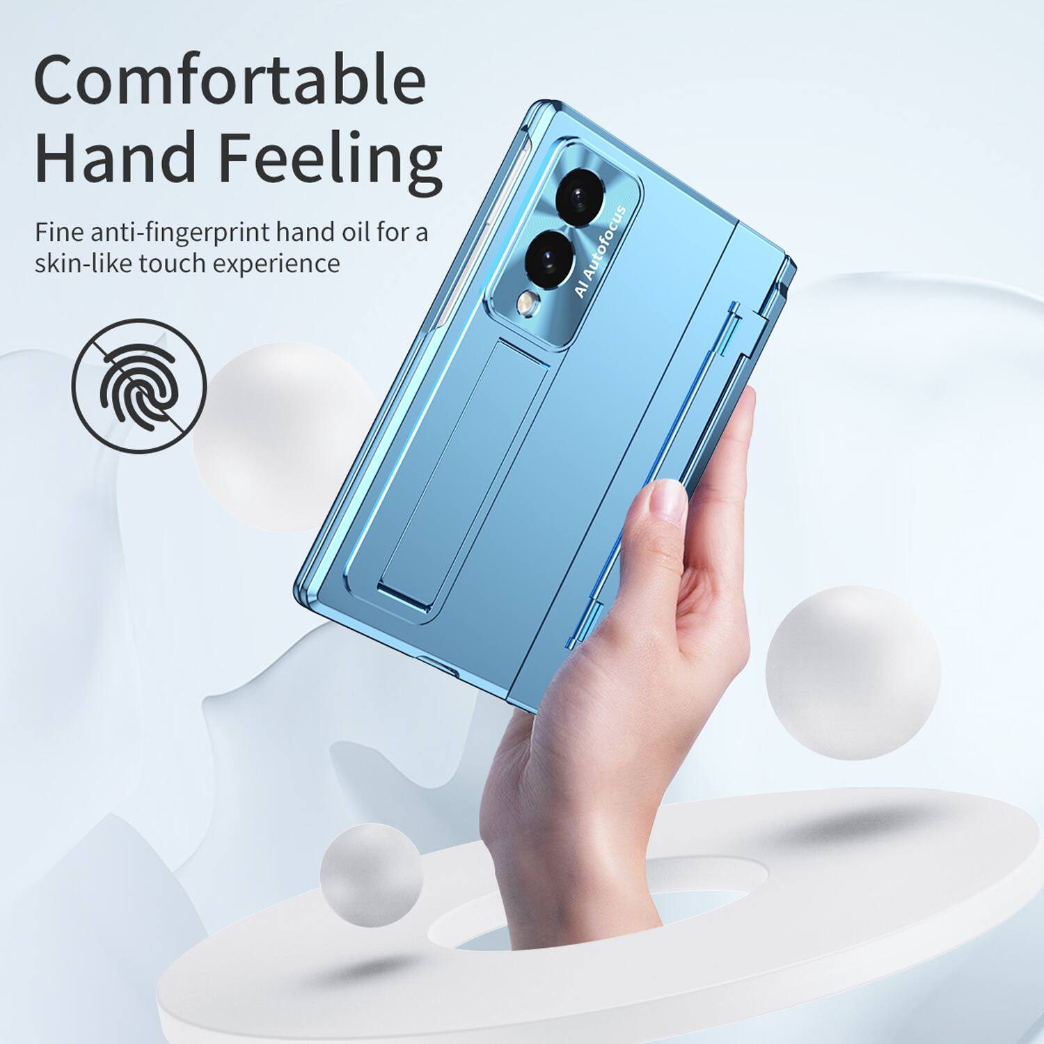 Comfortable Hand Feeling  
Fine anti-fingerprint hand oil for a skin-like touch experience