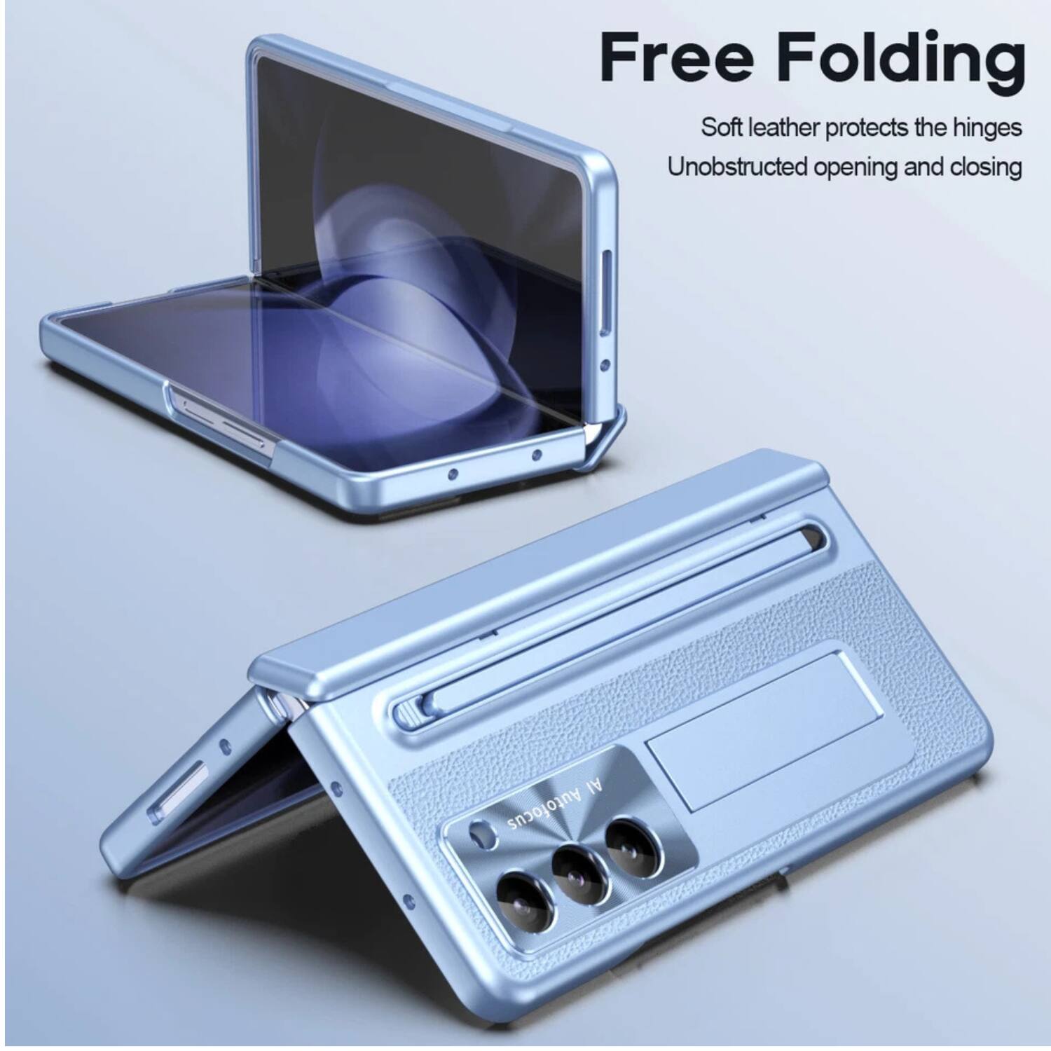 Free Folding  
Soft leather protects the hinges  
Unobstructed opening and closing