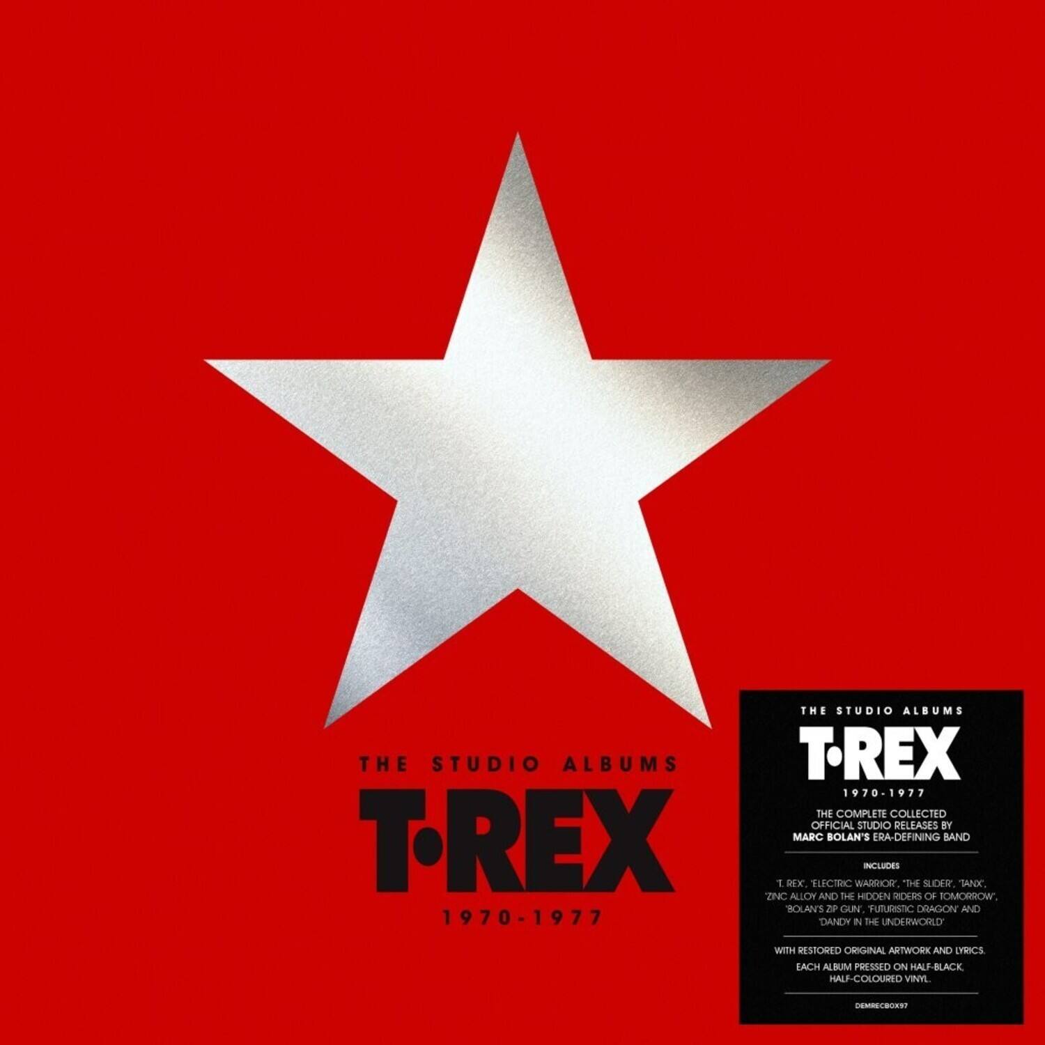 THE STUDIO ALBUMS  
T-REX  
1970-1977  
THE COMPLETE COLLECTED OFFICIAL STUDIO RELEASES BY TREX  
MARC BOLAN'S ERA-DEFINING BAND  
INCLUDES:  
1. ELECTRIC WARRIOR  
2. ZINC ALLOY AND THE HIDDEN RIDERS OF TOMORROW  
3. 21 GUN FUTURISTIC ORACION  
4. DANDY IN THE UNDERWORLD  

WITH RESTORED ORIGINAL ARTWORK AND LYRICS.  
EACH ALBUM PRESENTED ON HALF-BLACK HALF-COLOURED VINYL.