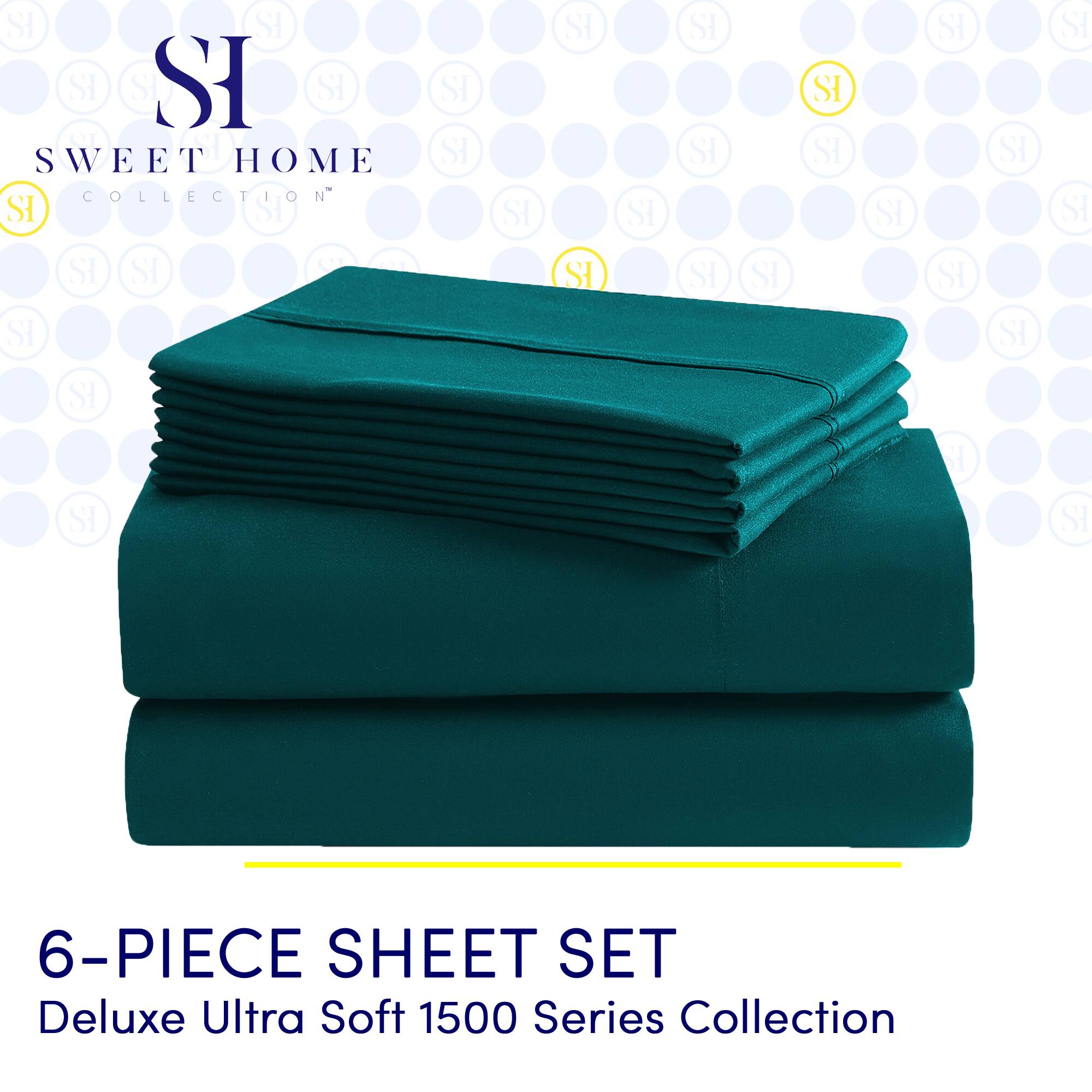 SI SI SI SI SI SI S SWEET HOME COLLECTION™

6-PIECE SHEET SET  
Deluxe Ultra Soft 1500 Series Collection