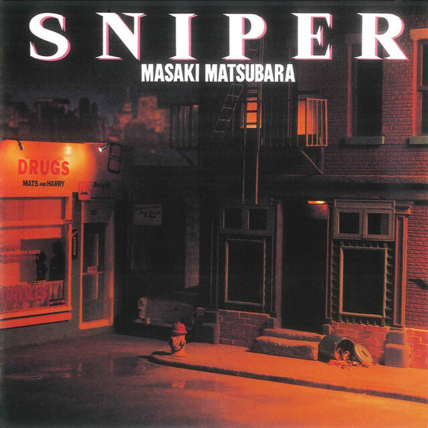 SNIPER  
MASAKI MATSUBARA  

DRUGS  
MATS AND HARRY