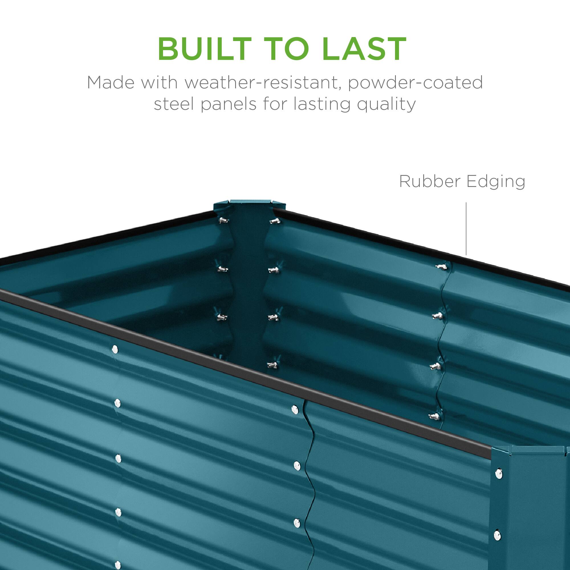 BUILT TO LAST

Made with weather-resistant, powder-coated steel panels for lasting quality

Rubber Edging