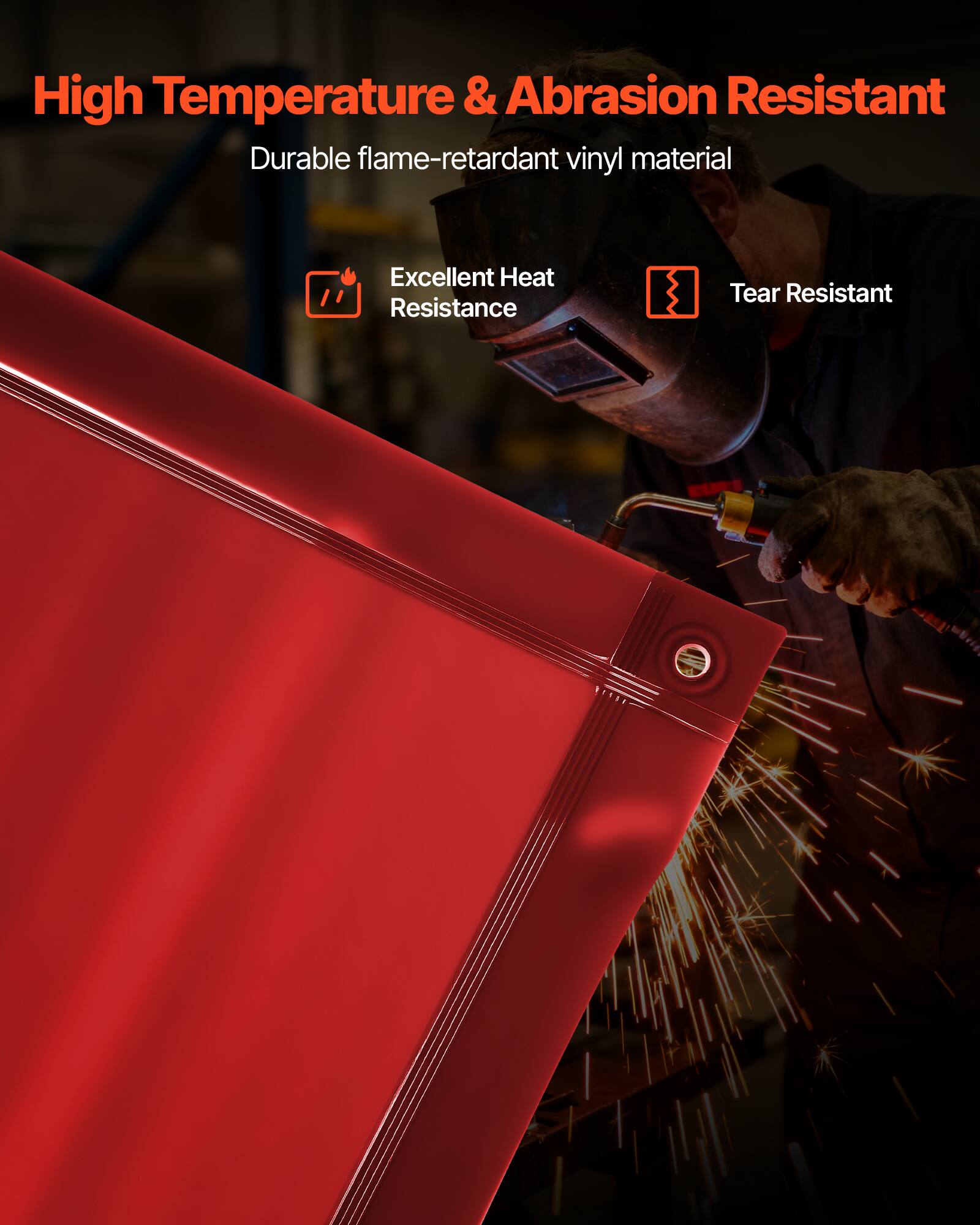 High Temperature & Abrasion Resistant  
Durable flame-retardant vinyl material  

- Excellent Heat Resistance  
- Tear Resistant