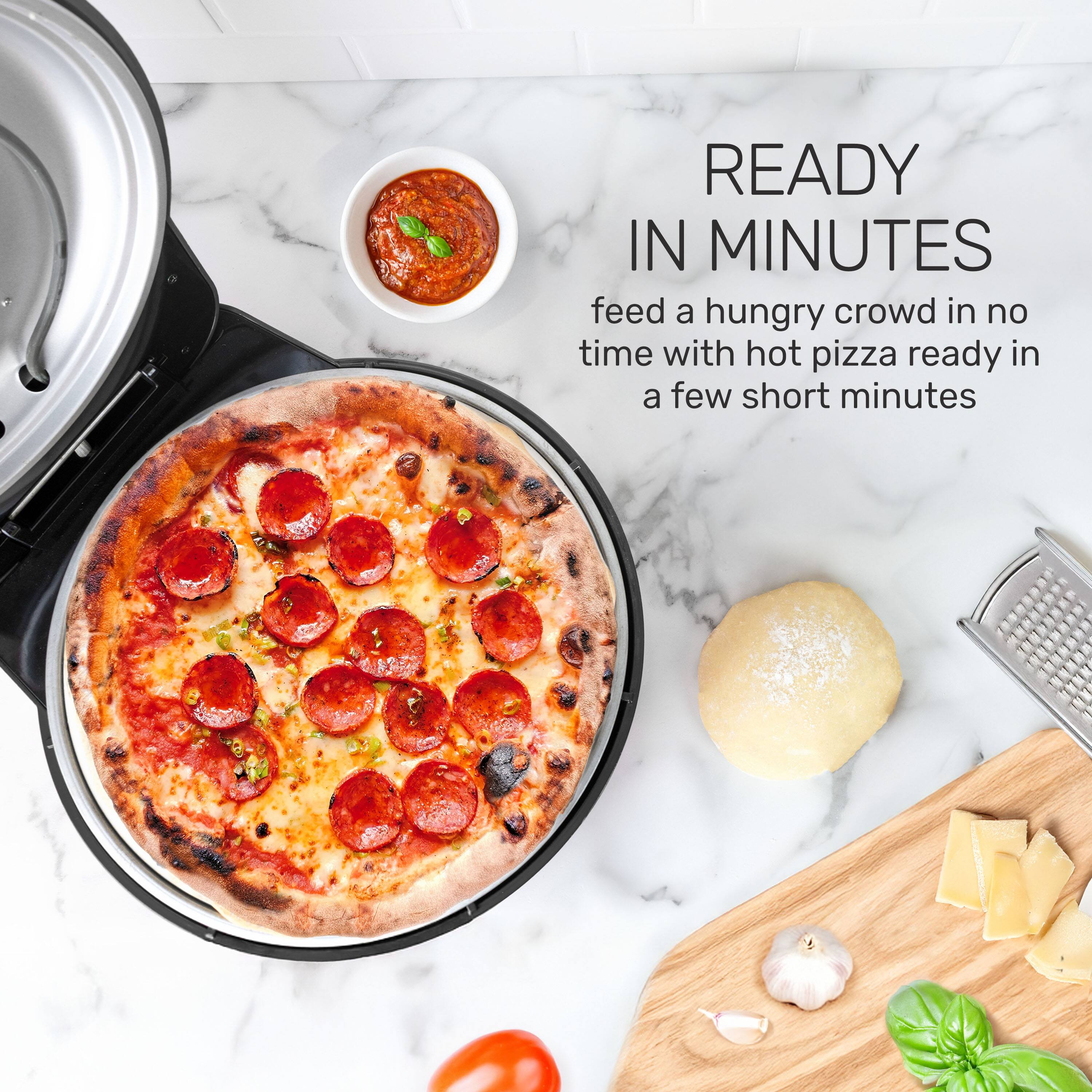 READY IN MINUTES  
feed a hungry crowd in no time with hot pizza ready in a few short minutes