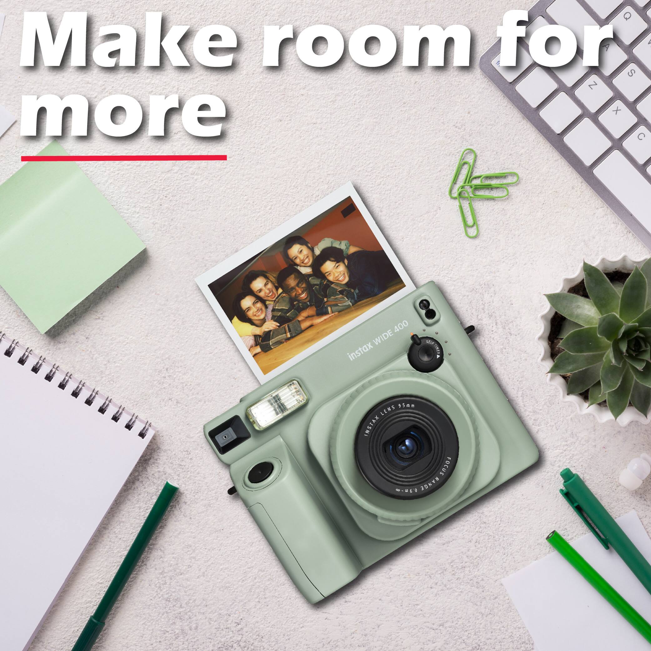 Make room for more

INSTAX WIDE 400

INSTAX LENS 55mm

FOCUS

JOneS