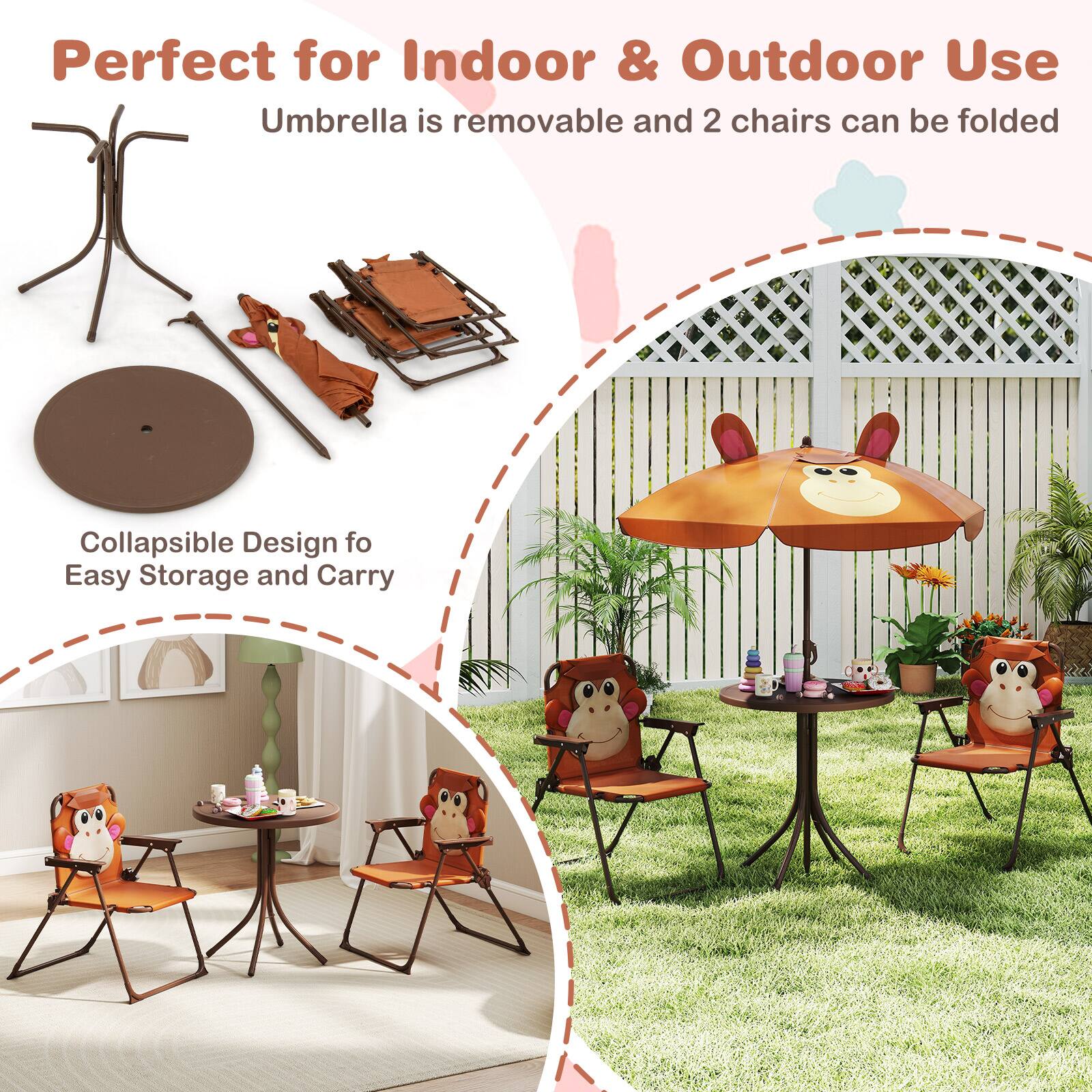 Perfect for Indoor & Outdoor Use  
Umbrella is removable and 2 chairs can be folded  
Collapsible Design for Easy Storage and Carry