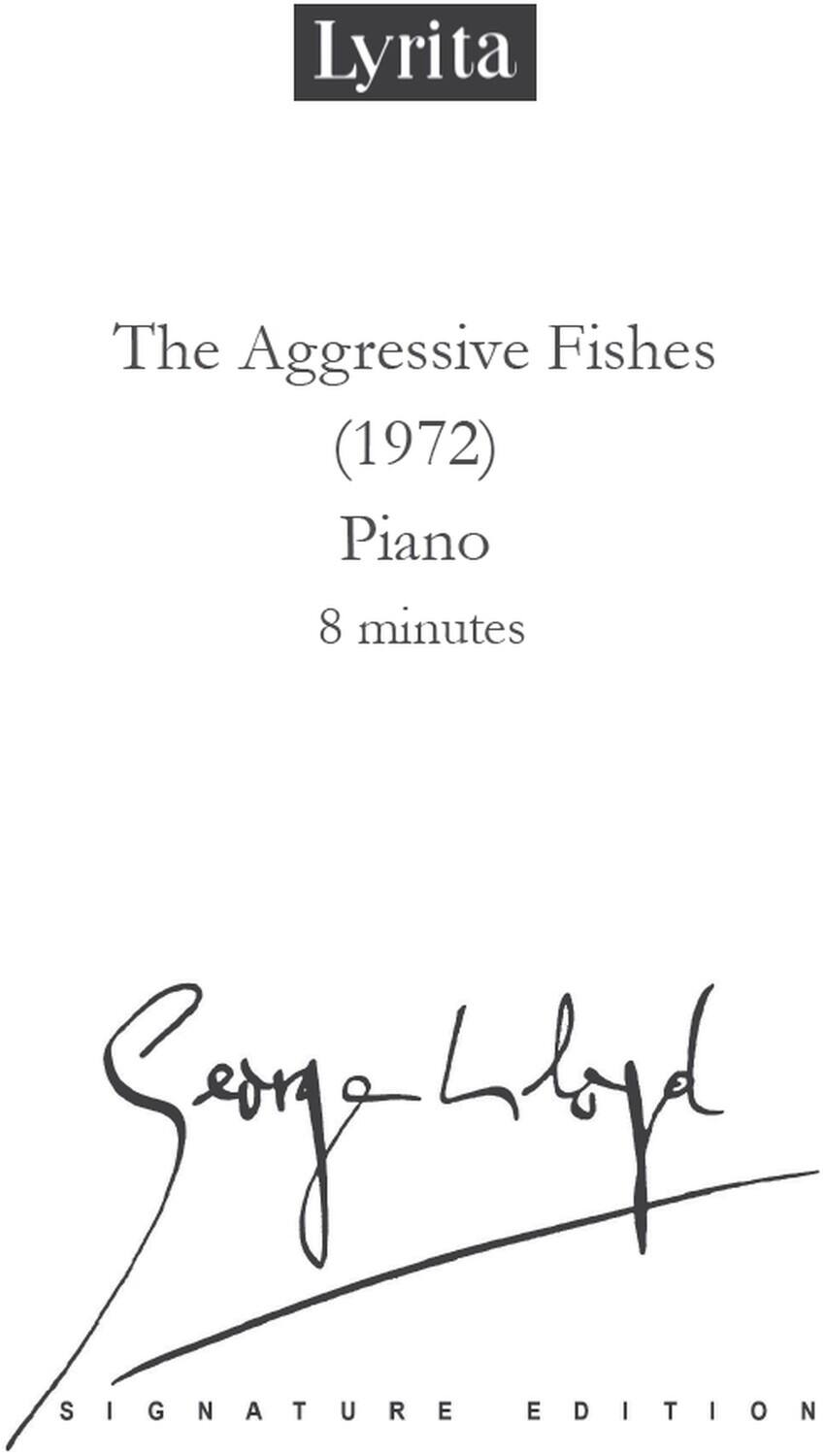 Lyrita

The Aggressive Fishes (1972)  
Piano  
8 minutes

Signature Edition

Song Lydgate