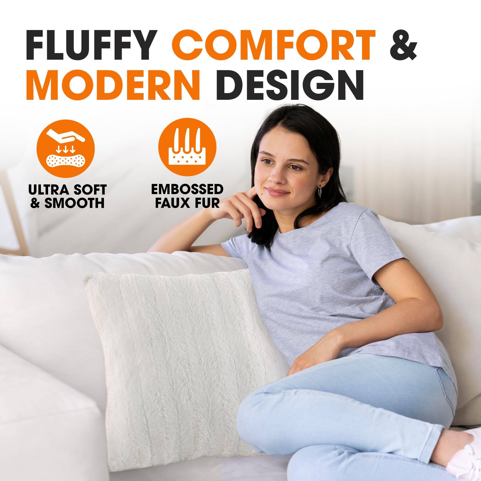 FLUFFY COMFORT & MODERN DESIGN

ULTRA SOFT & SMOOTH

EMBOSSED FAUX FUR
