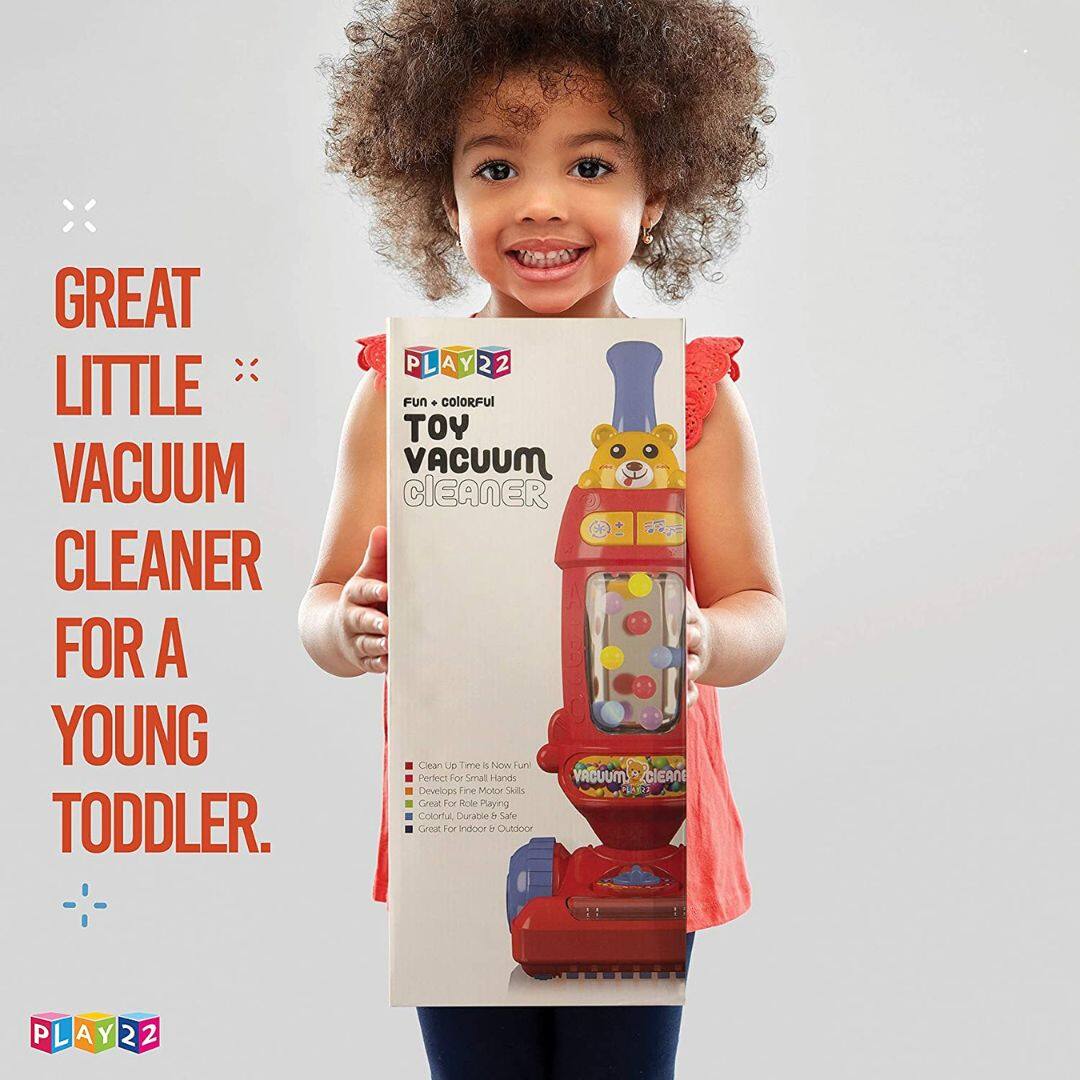 GREAT LITTLE VACUUM CLEANER FOR A YOUNG TODDLER.

FUN + COLORFUL TOY VACUUM CLEANER

- Clean Up Time is Now Fun
- Develops Fine Motor Skills
- Great for Role Playing
- Colorful, Durable & Safe
- Great for Indoor or Outdoor Play

PLAY22