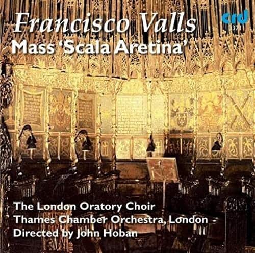 Valls / London Oratory Choir / Hoban - Mass Scala Aretina   - COMPACT DISCS [CD] price history on PriceWatchPro