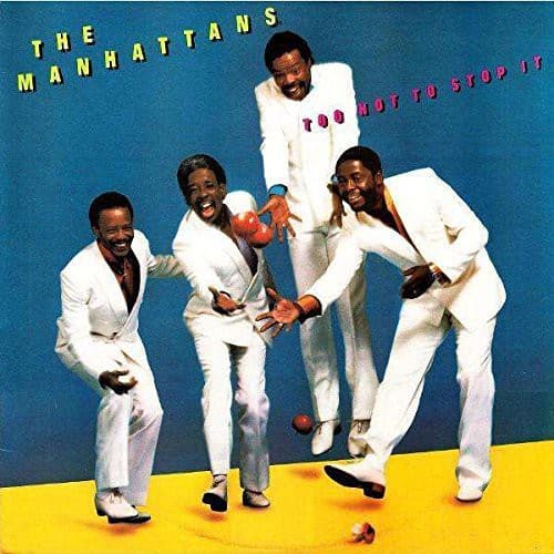 The Manhattans - Too Hot to Stop It   - COMPACT DISCS [CD] price history on PriceWatchPro