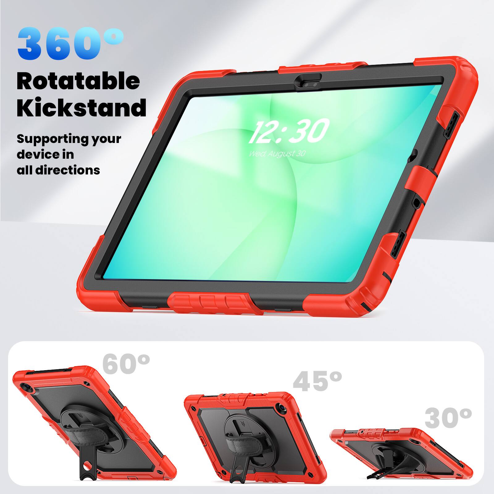 360° Rotatable Kickstand  
Supporting your device in all directions  

12:30  
Wed, August 30  

60°  
45°  
30°