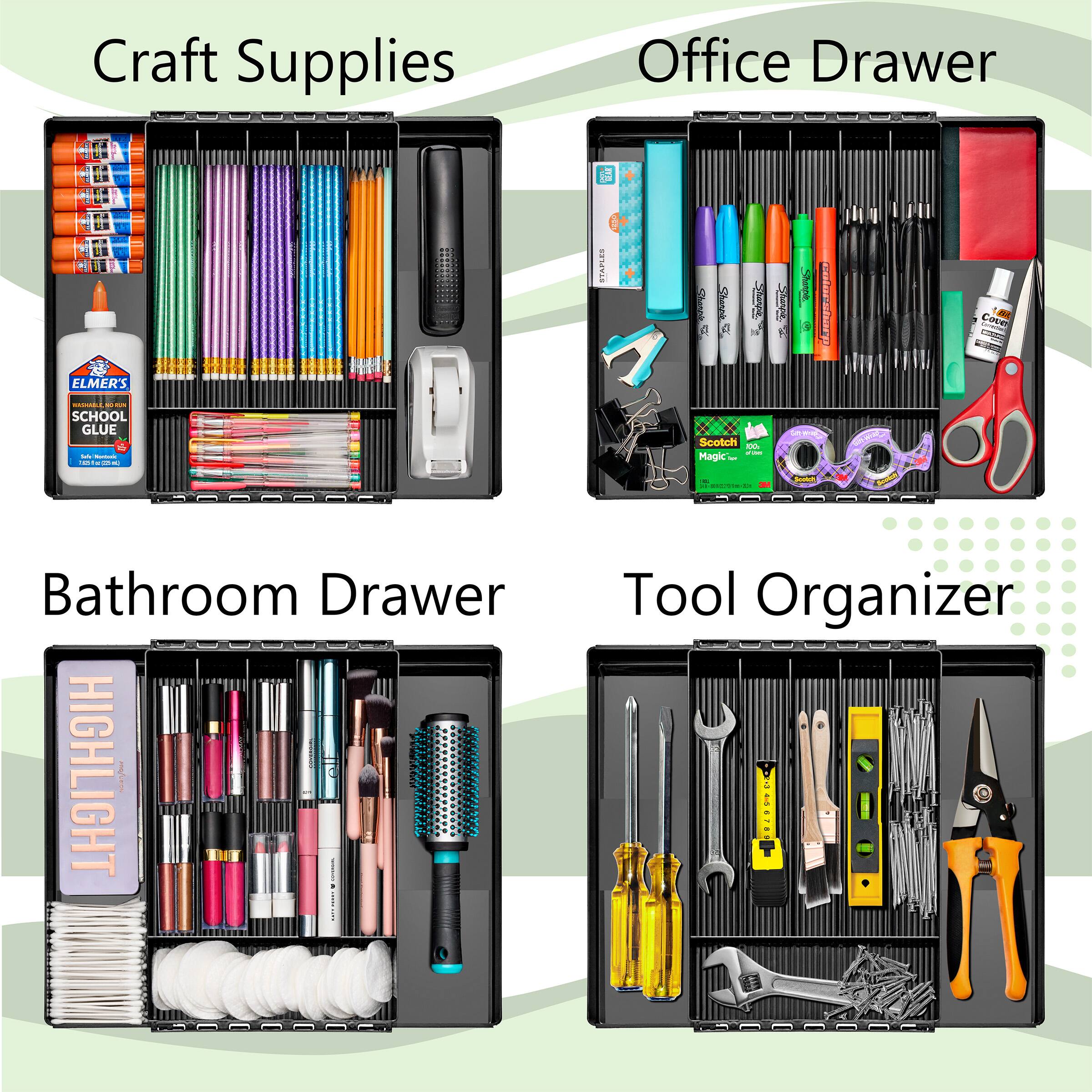 Craft Supplies  
Office Drawer  
Bathroom Drawer  
Tool Organizer  

ELMER'S SCHOOL GLUE  
Scotch Magic Tape  
HIGHLIGHT