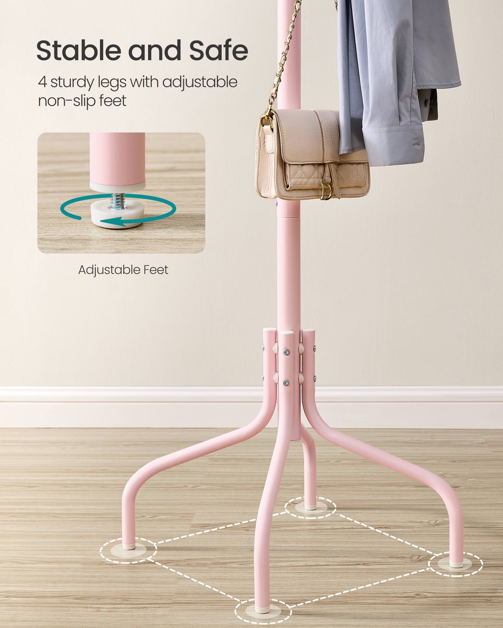 Stable and Safe  
4 sturdy legs with adjustable non-slip feet  

Adjustable Feet