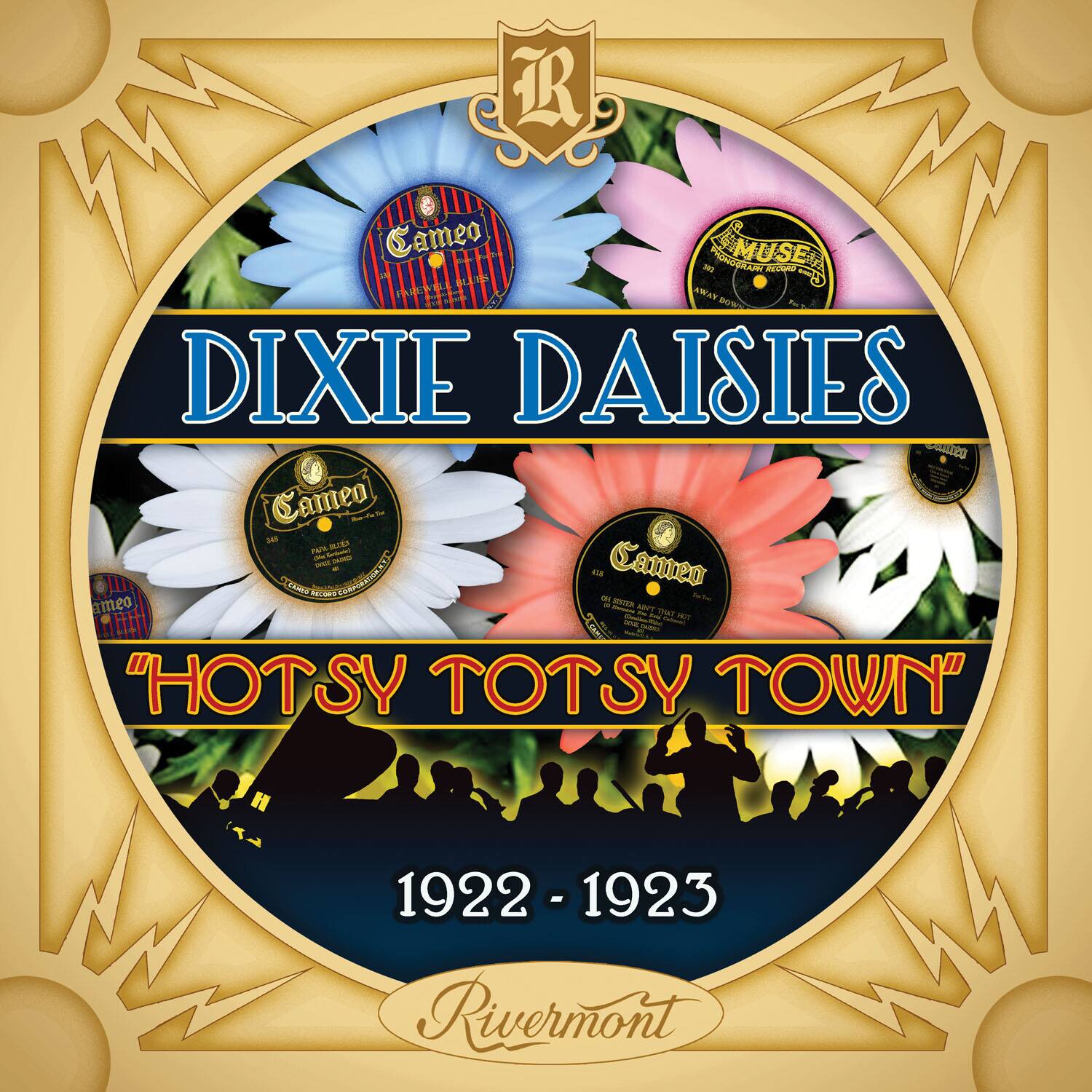 Dixie Daisies - HOTSY TOTSY TOWN - 1922-1923  - COMPACT DISCS