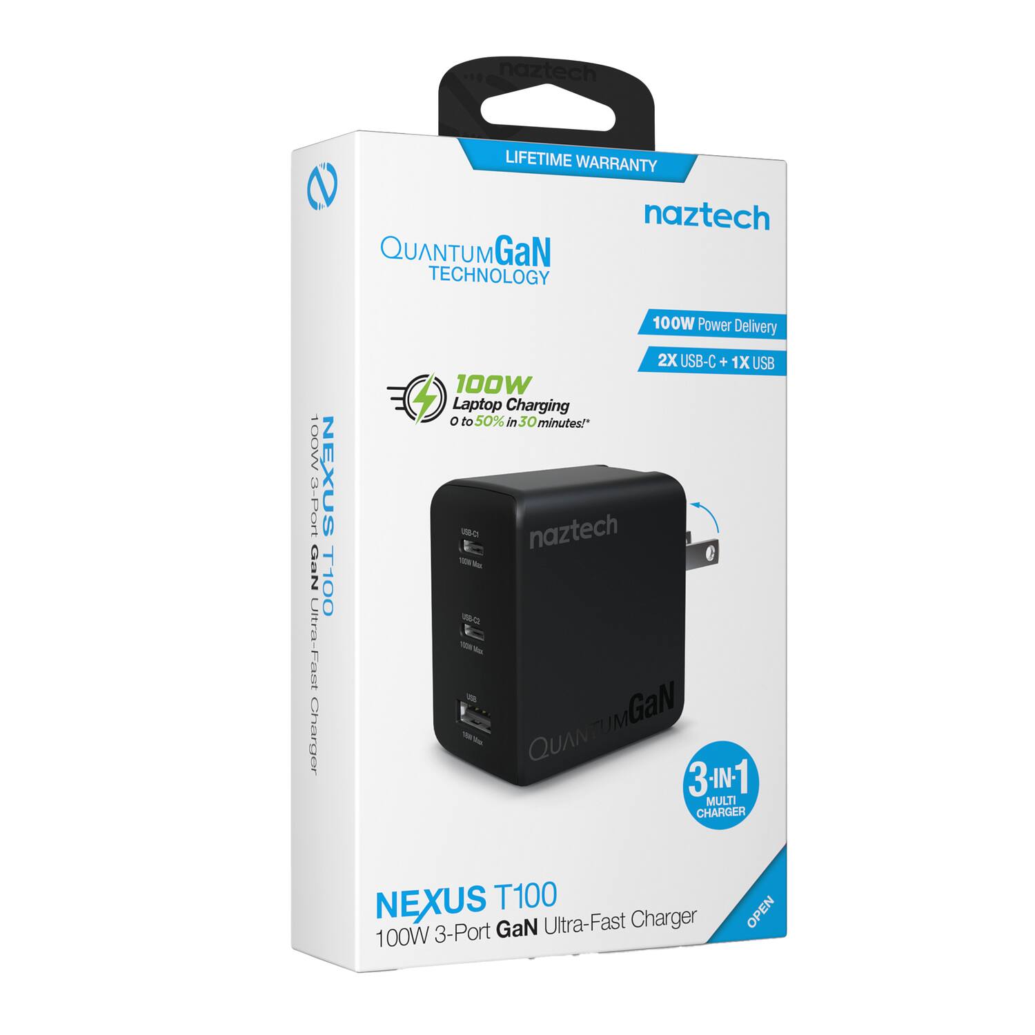 naztech LIFETIME WARRANTY  
naztech QUANTUM GaN TECHNOLOGY  
NEXUS GaN T100 Ultra-Fast Charger 100W Power Delivery  
2X USB-C + 1X USB  
100W Laptop Charging 0 to 50% in 30 minutes*  
naztech  
TOU  
GaN  
QUANTUMGaN  
3-IN-1 MULTI CHARGER  
NEXUS T100 GaN Ultra-Fast Charger 100W 3-Port OPEN